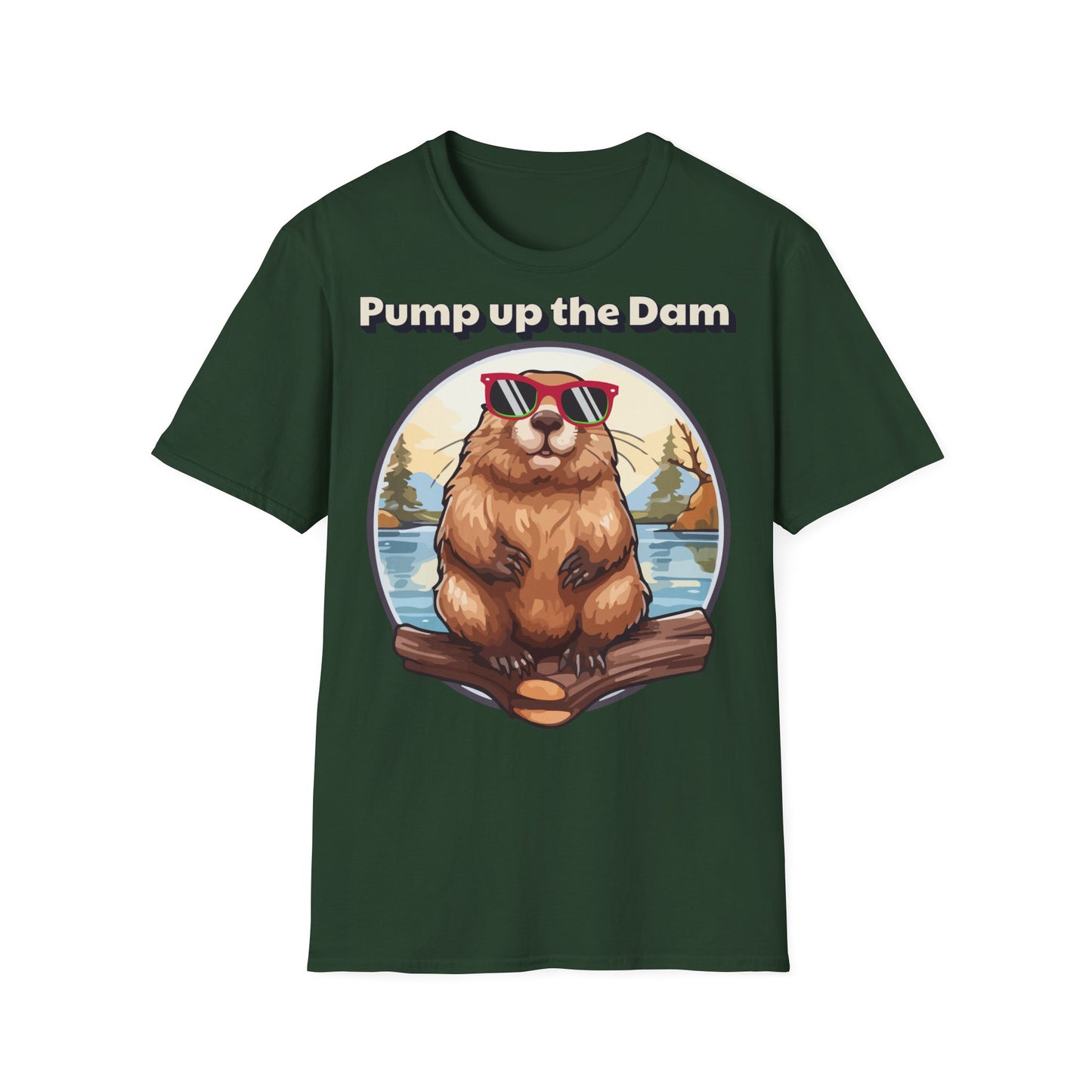 Pump Up the Dam Funny Beaver T-Shirt - Unisex Softstyle Tee