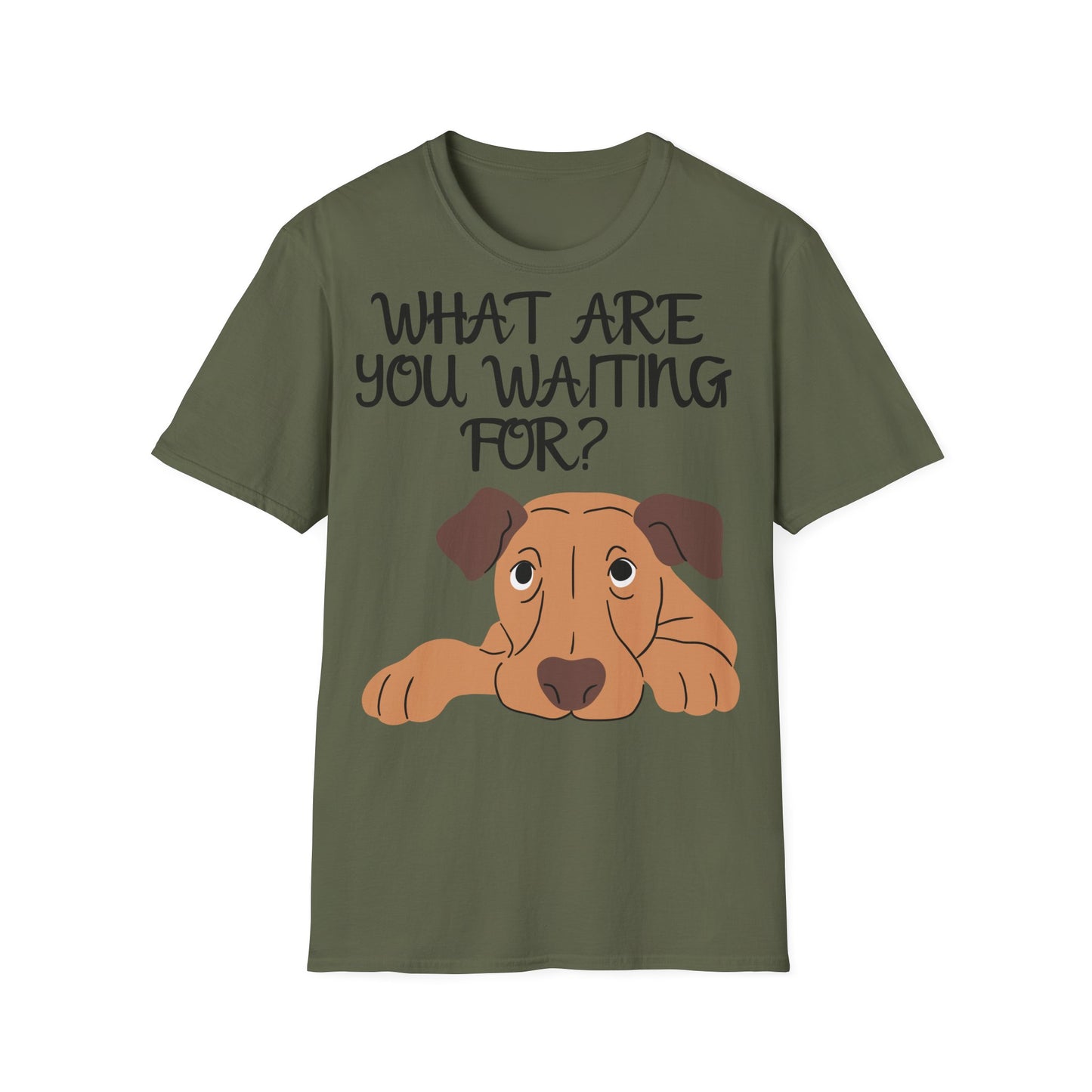 'What Are You Waiting For?' Dog Lover's T-Shirt
