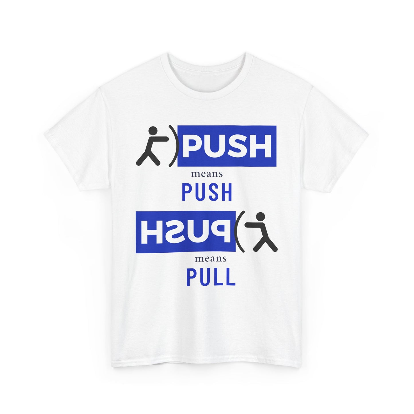 'Push or Pull' Tee
