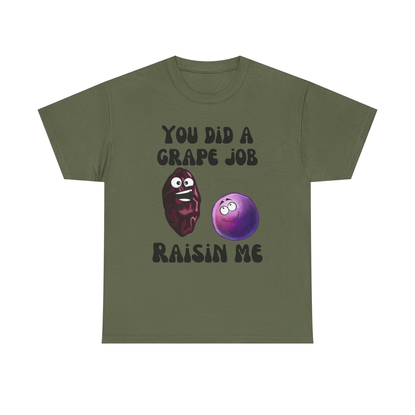 "You Did a Grape Job, Raisin Me"
