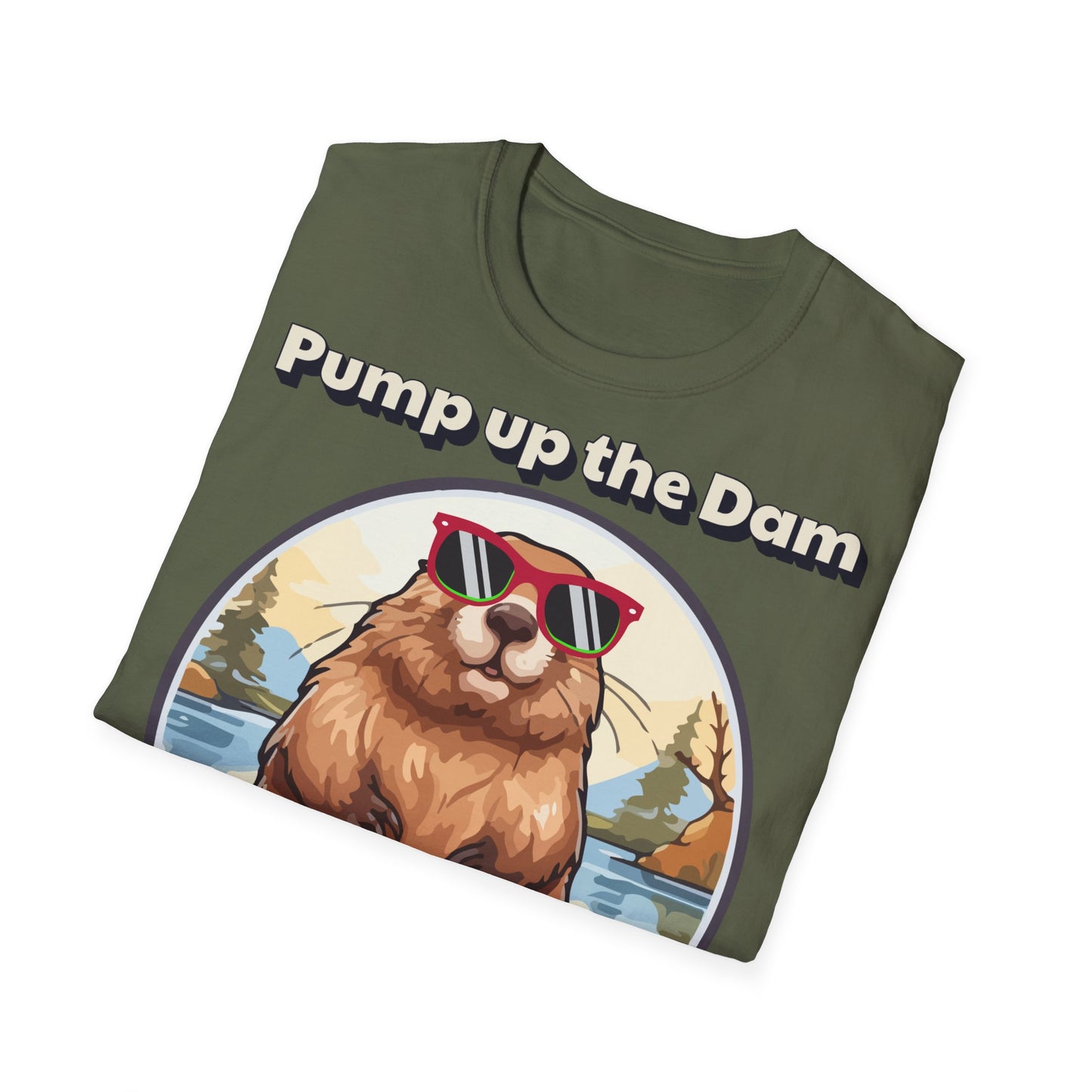 Pump Up the Dam Funny Beaver T-Shirt - Unisex Softstyle Tee