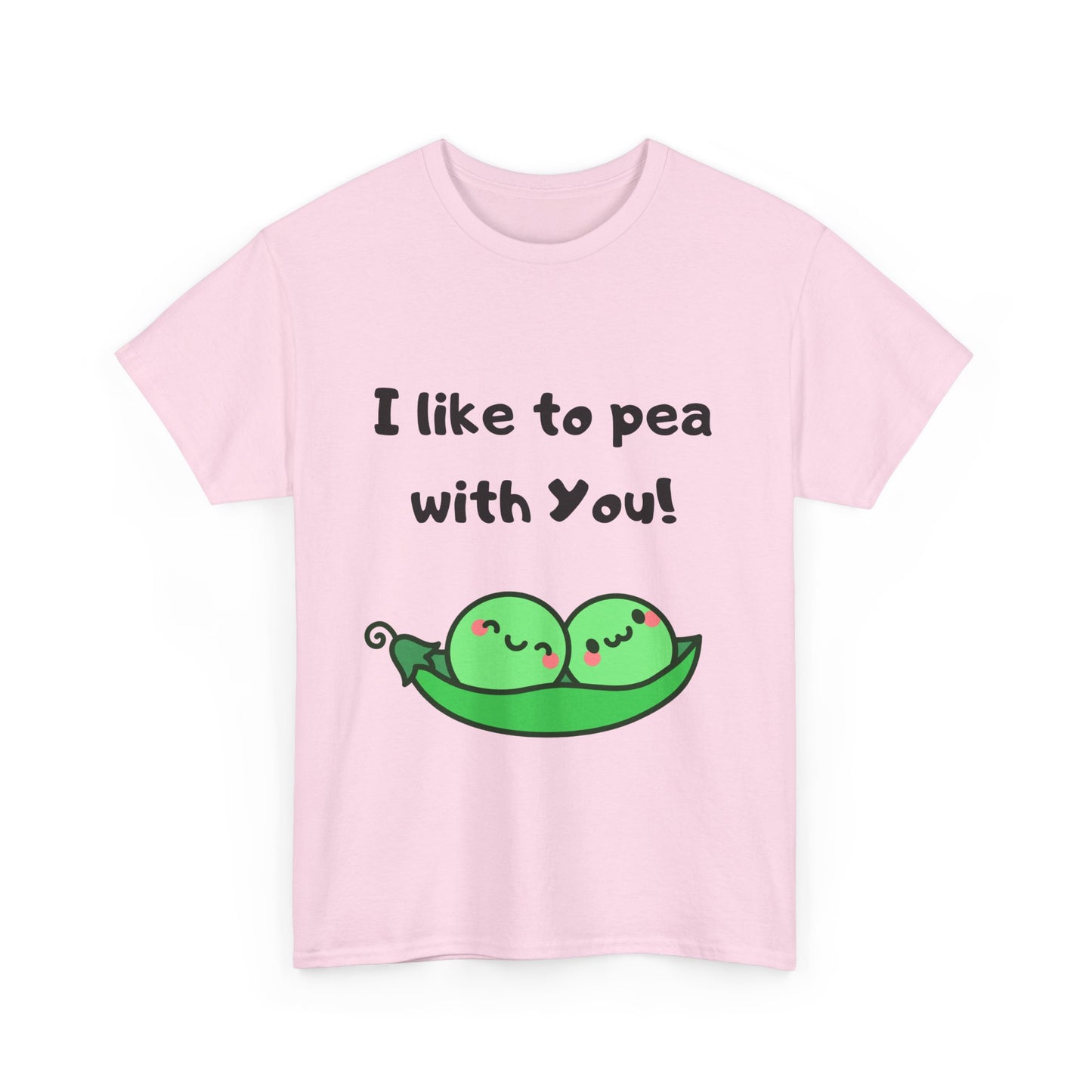 I Like to Pea with You! - Playful Shirt
