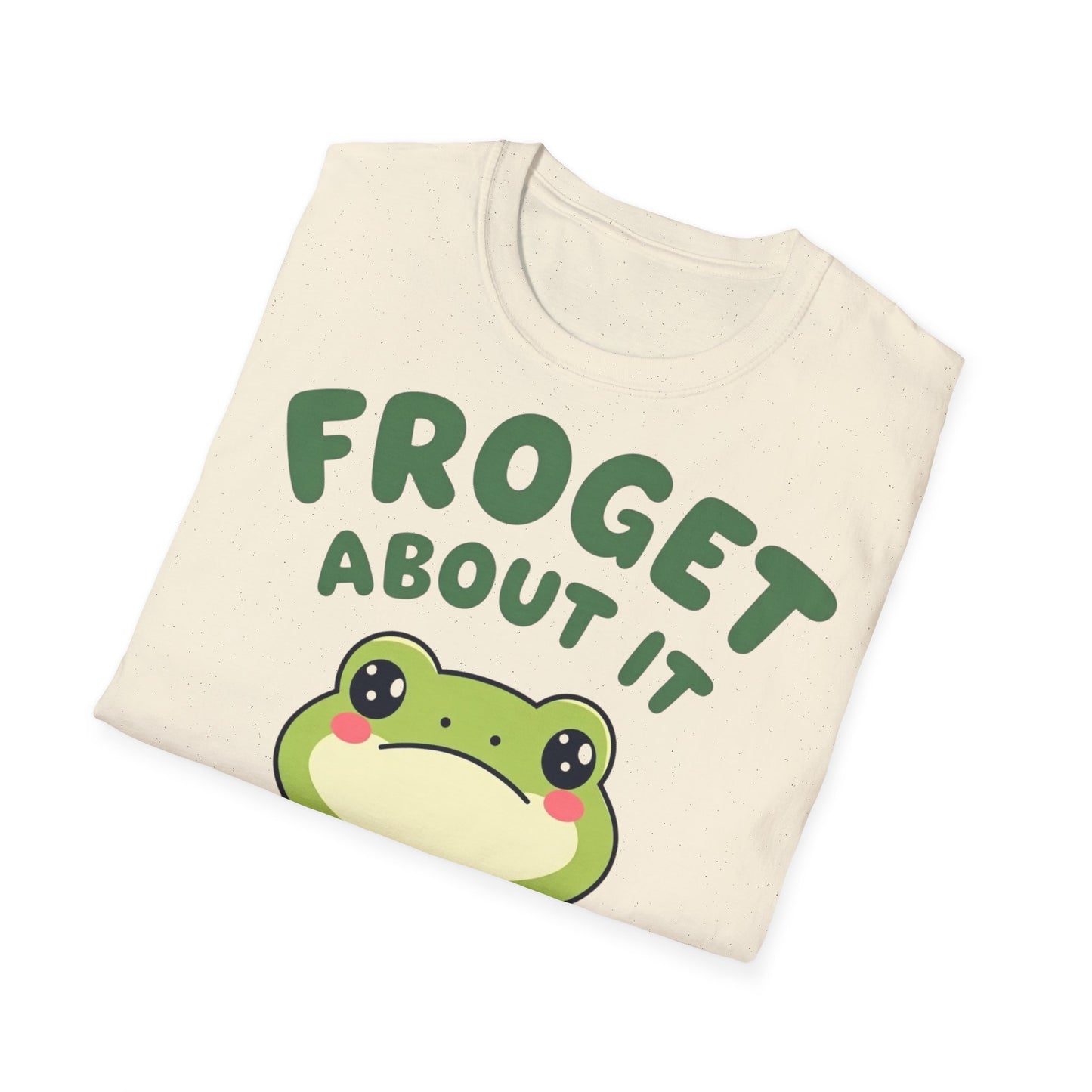 Froget About It T-Shirt - Cute Frog Design