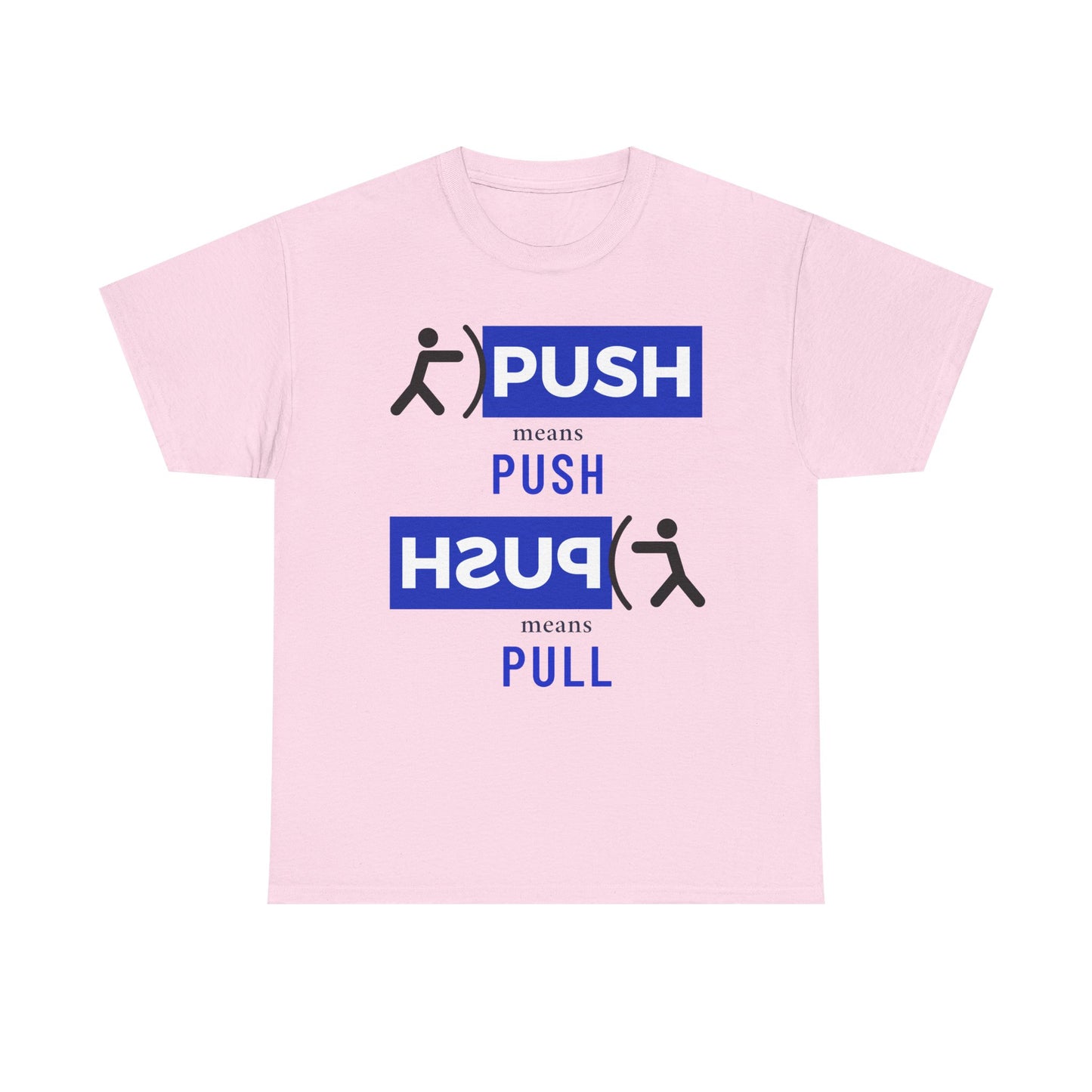 'Push or Pull' Tee