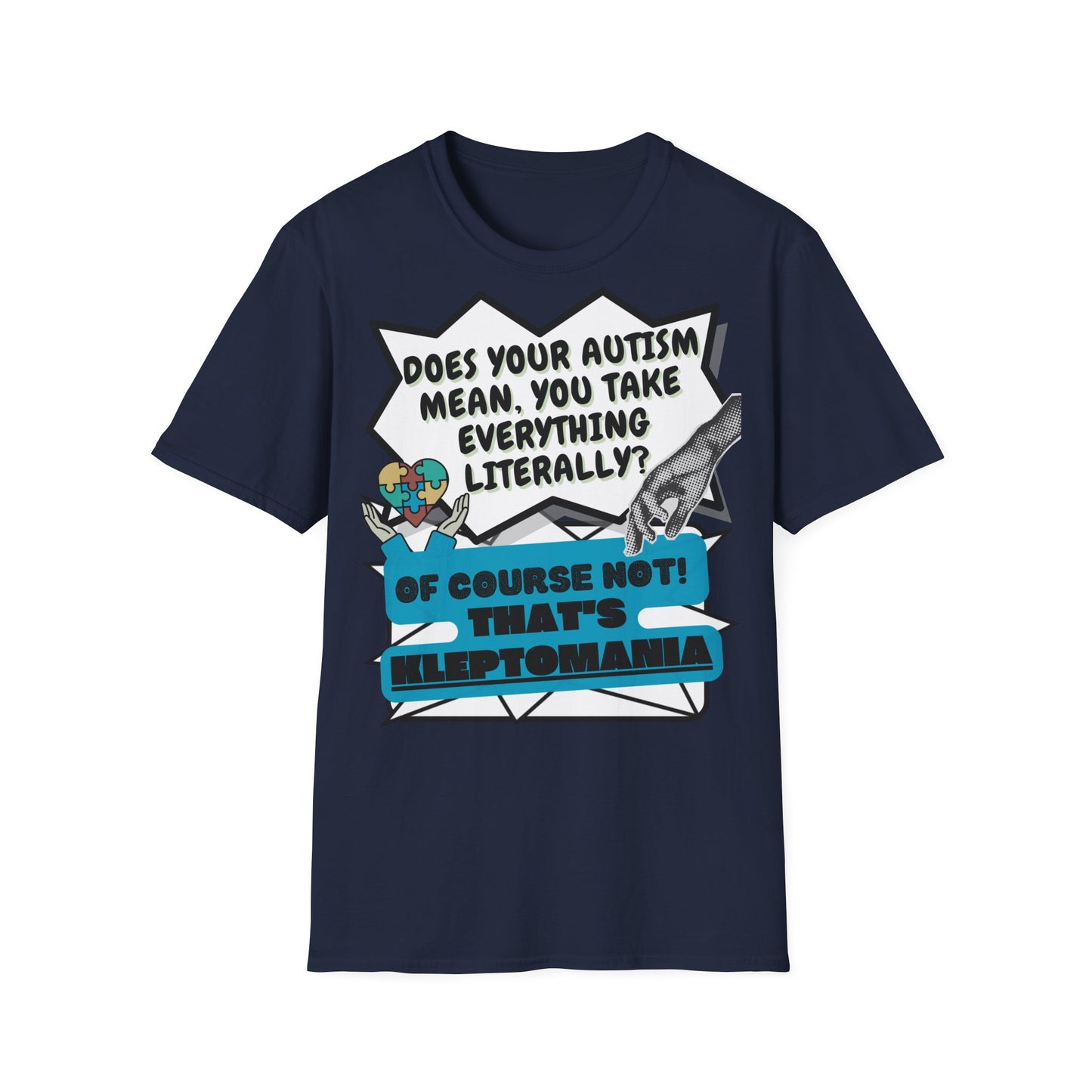 Autistic joke T-Shirt Design | Unisex Tee