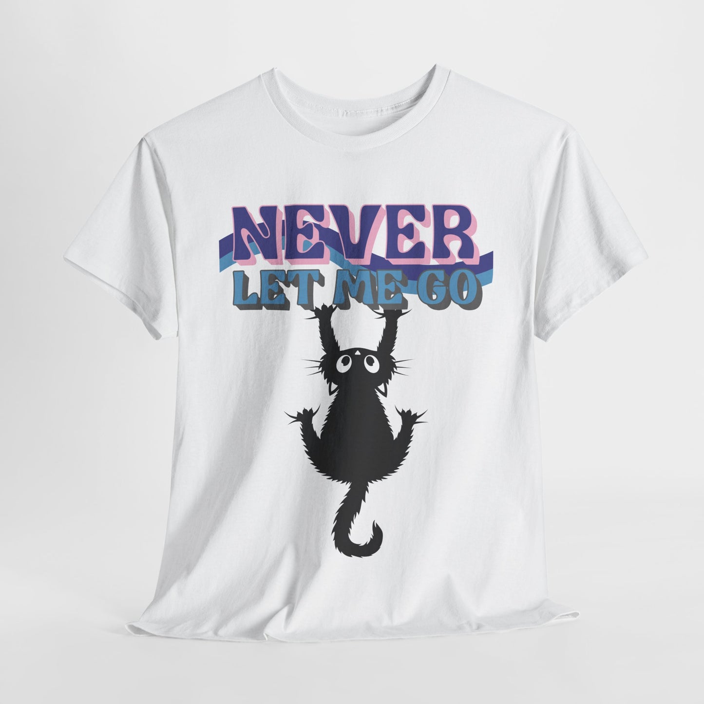'Never Let Me Go' Cat Tee