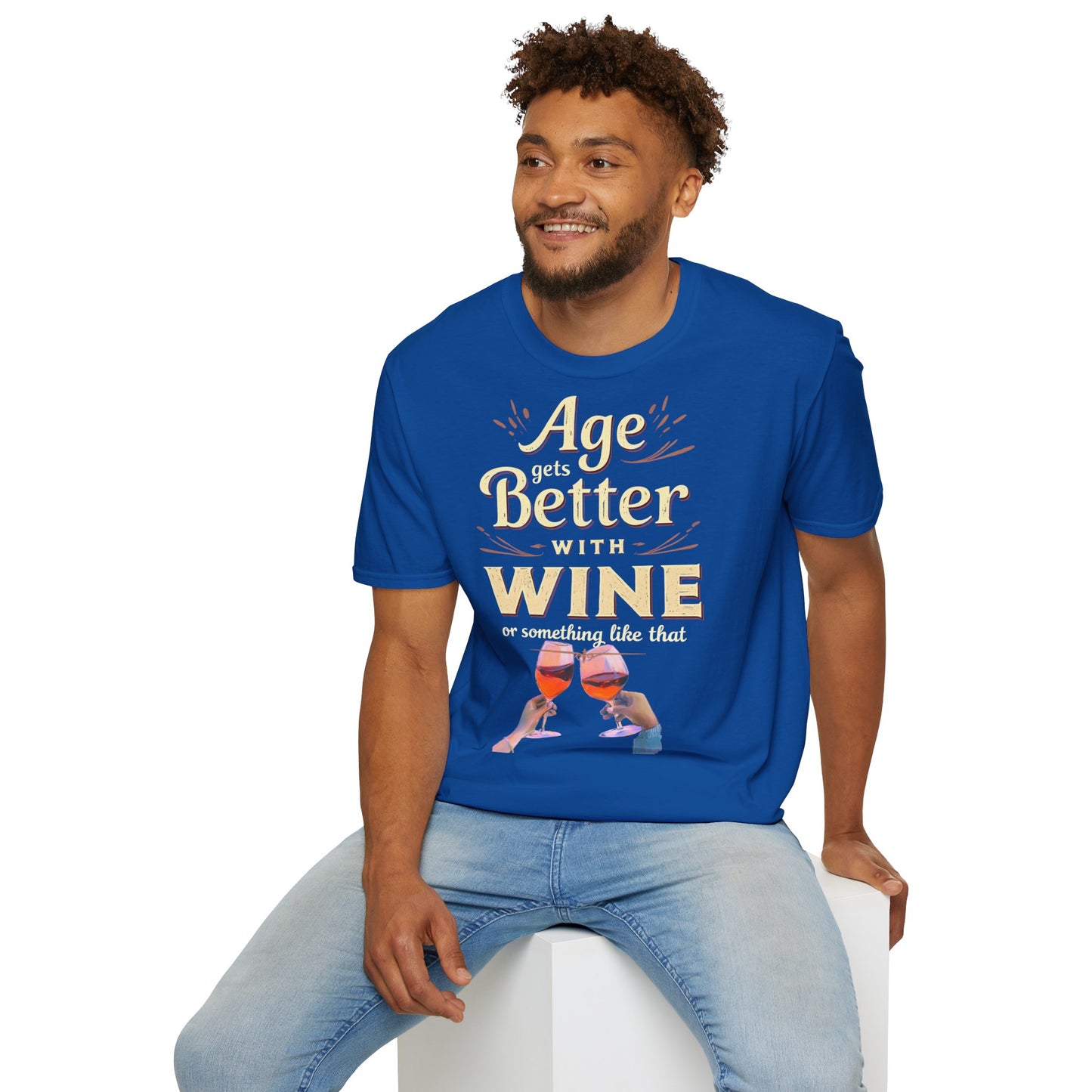 Age Gets Better with Wine Unisex T-Shirt