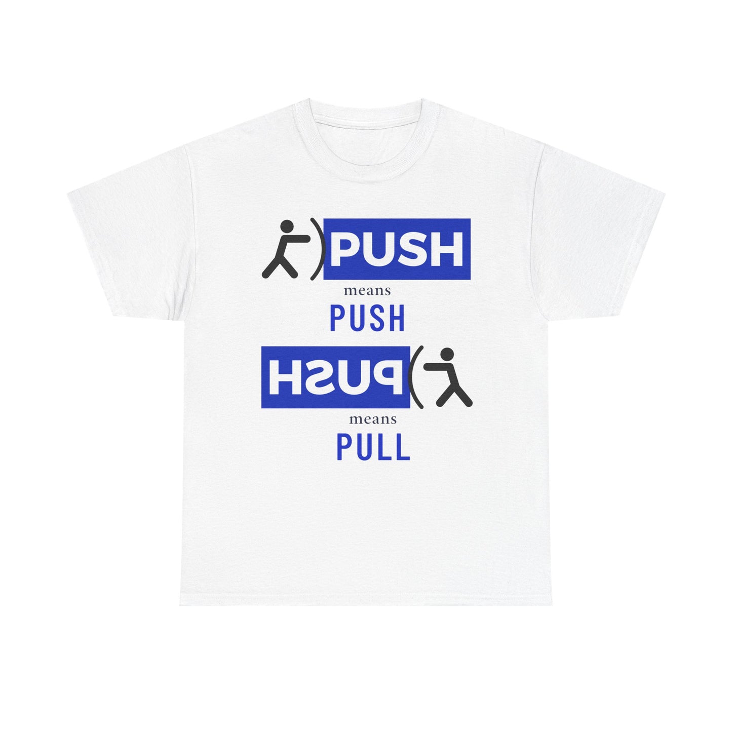'Push or Pull' Tee