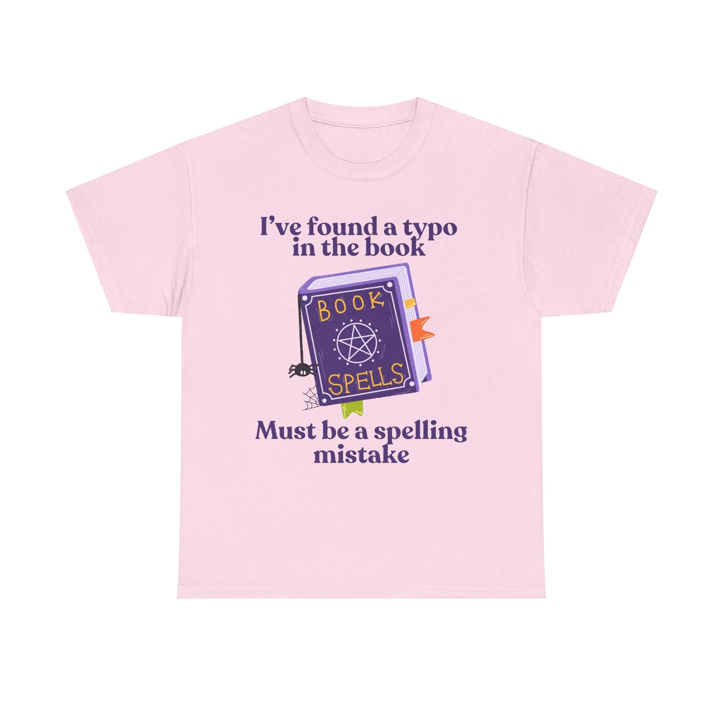 Must Be a Spelling Mistake - Tee