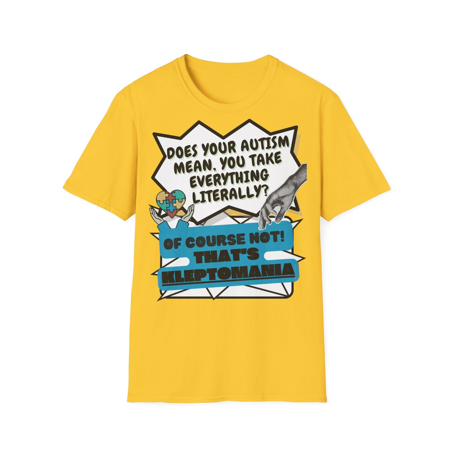 Autistic joke T-Shirt Design | Unisex Tee