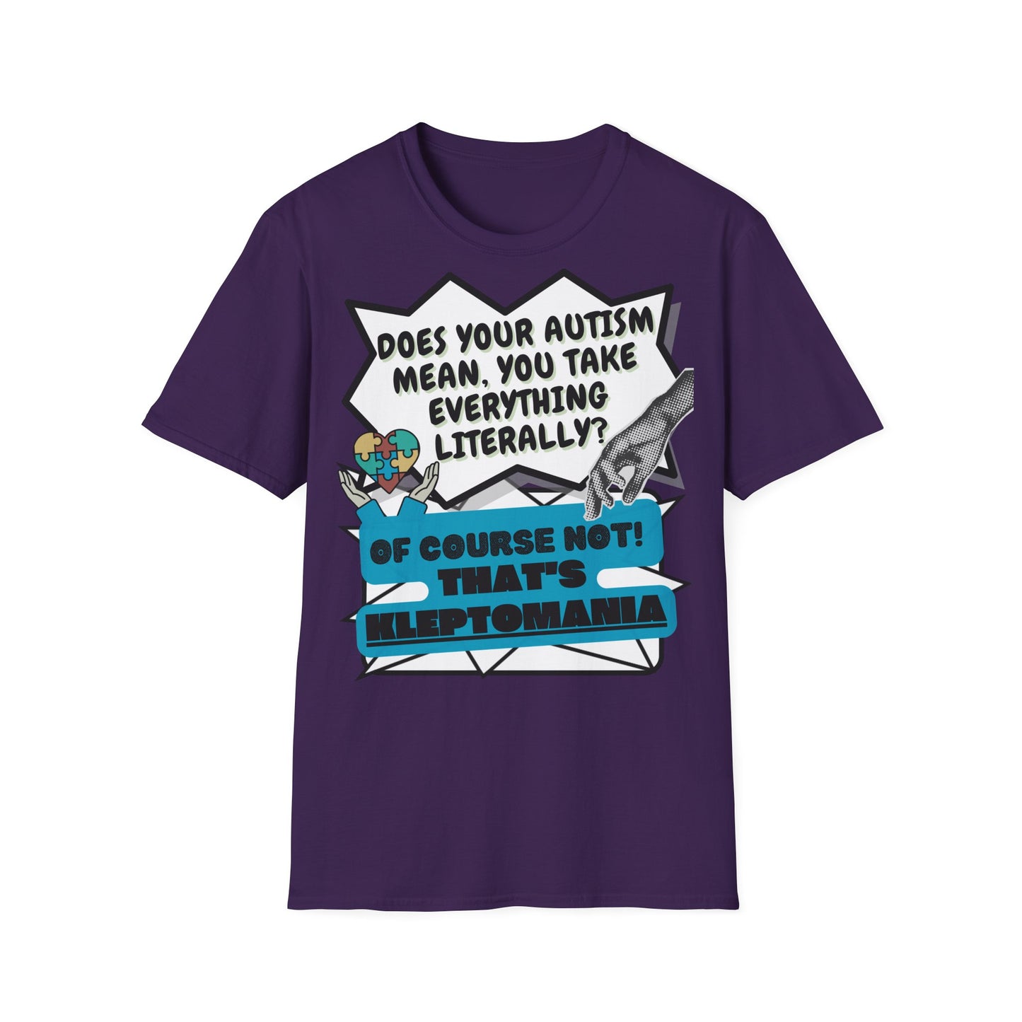 Autistic joke T-Shirt Design | Unisex Tee
