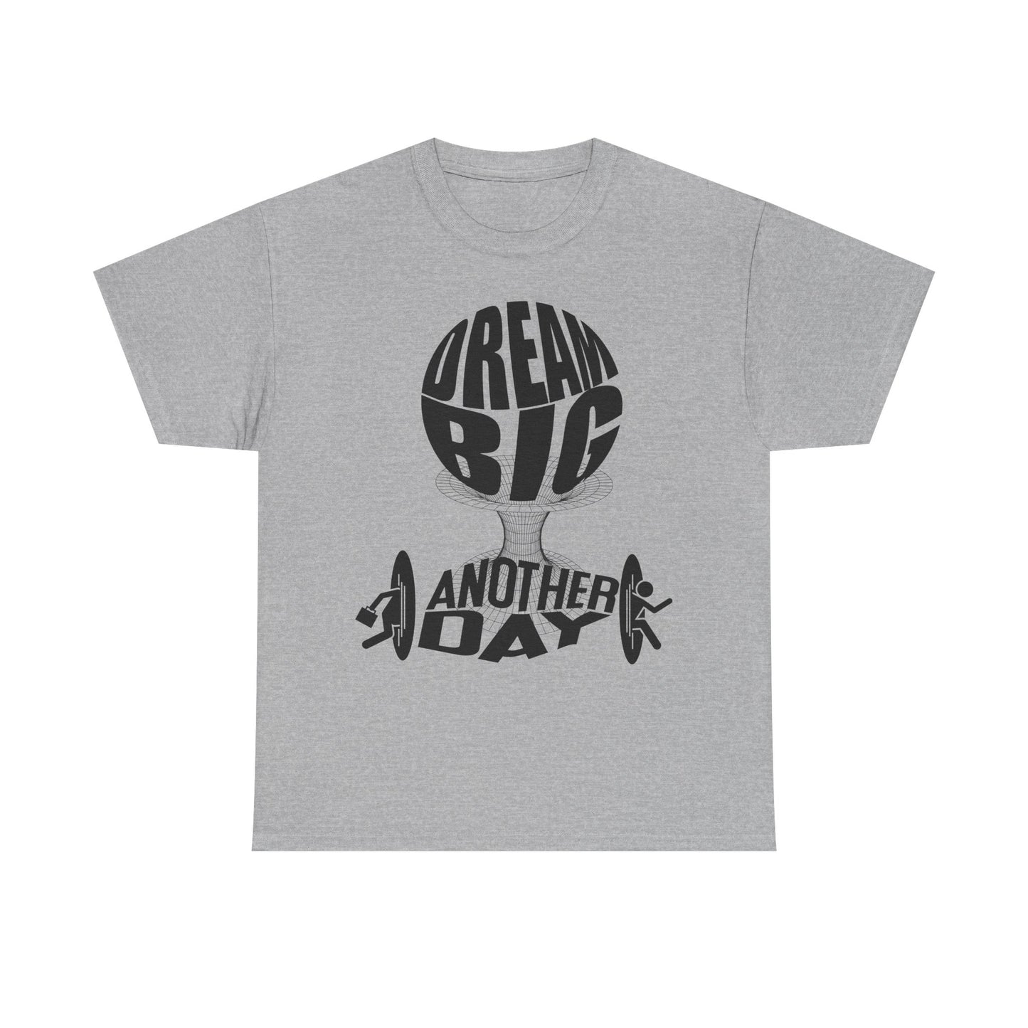 Dream Big Another Day Tee