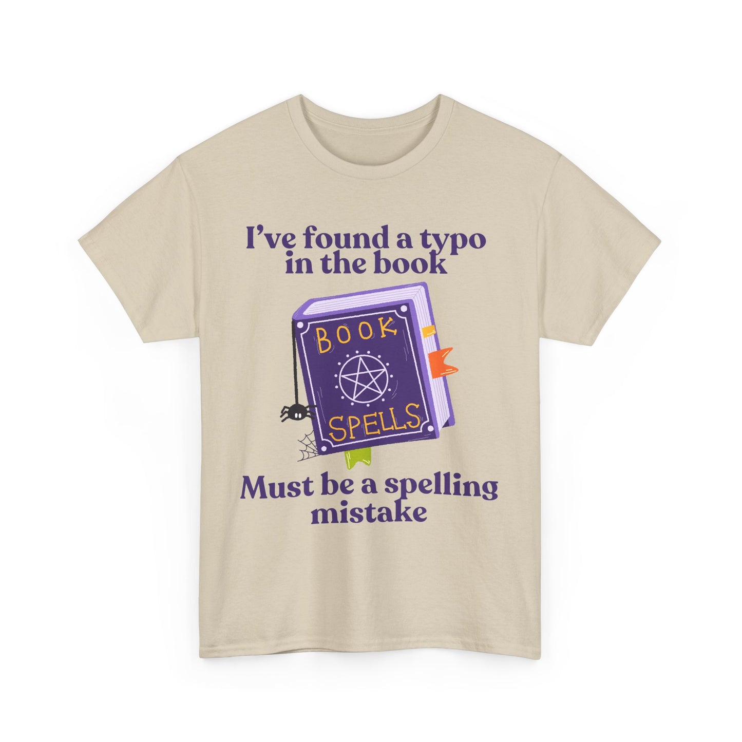 Must Be a Spelling Mistake - Tee