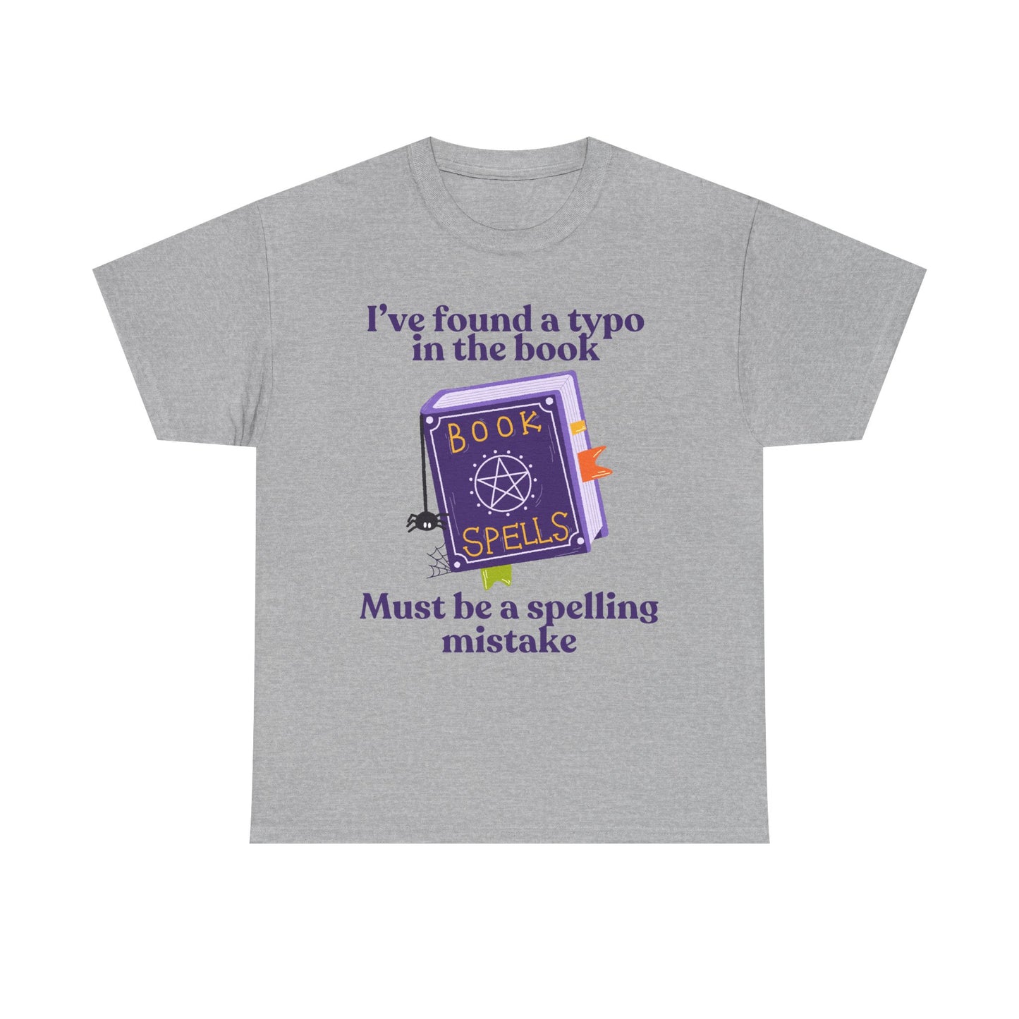 Must Be a Spelling Mistake - Tee