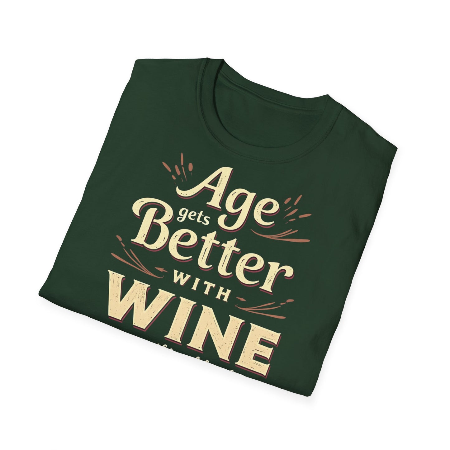 Age Gets Better with Wine Unisex T-Shirt
