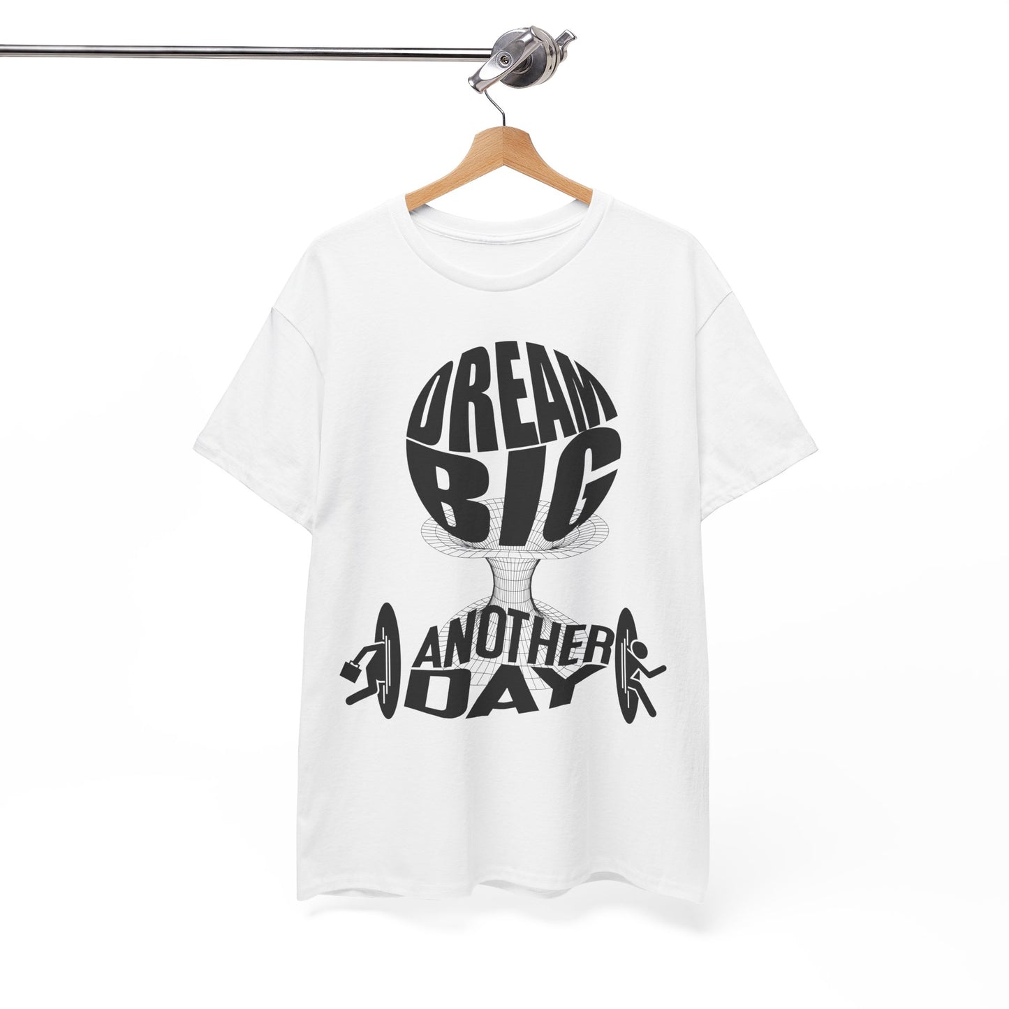 Dream Big Another Day Tee