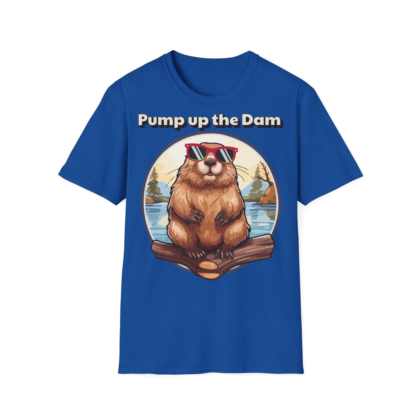 Pump Up the Dam Funny Beaver T-Shirt - Unisex Softstyle Tee