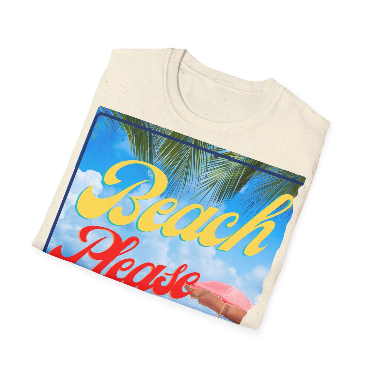Beach Please Unisex Softstyle T-Shirt - Fun Summer Vibe for Beach Lovers