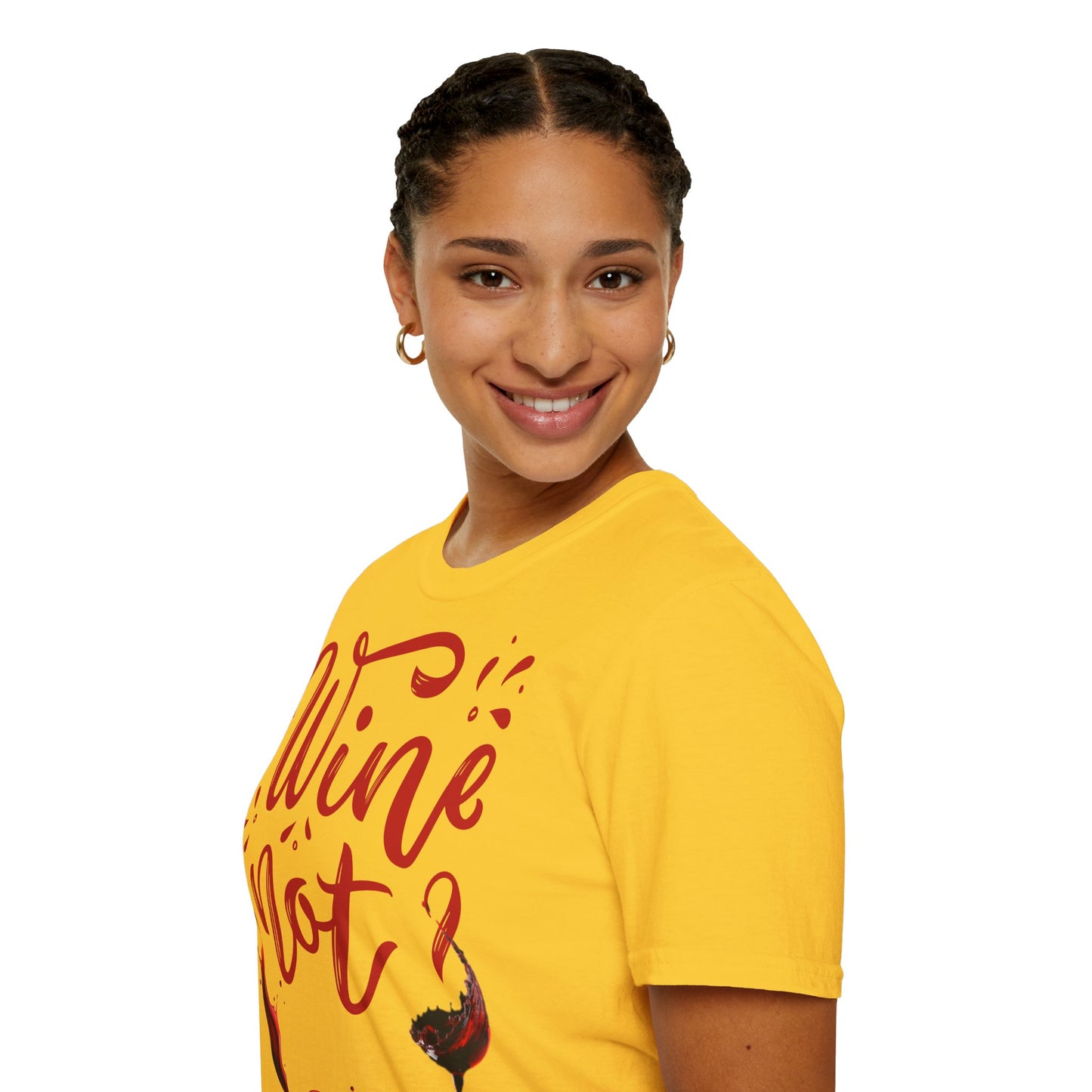 "Wine Not?" Unisex Softstyle T-Shirt - Perfect for Wine Lovers