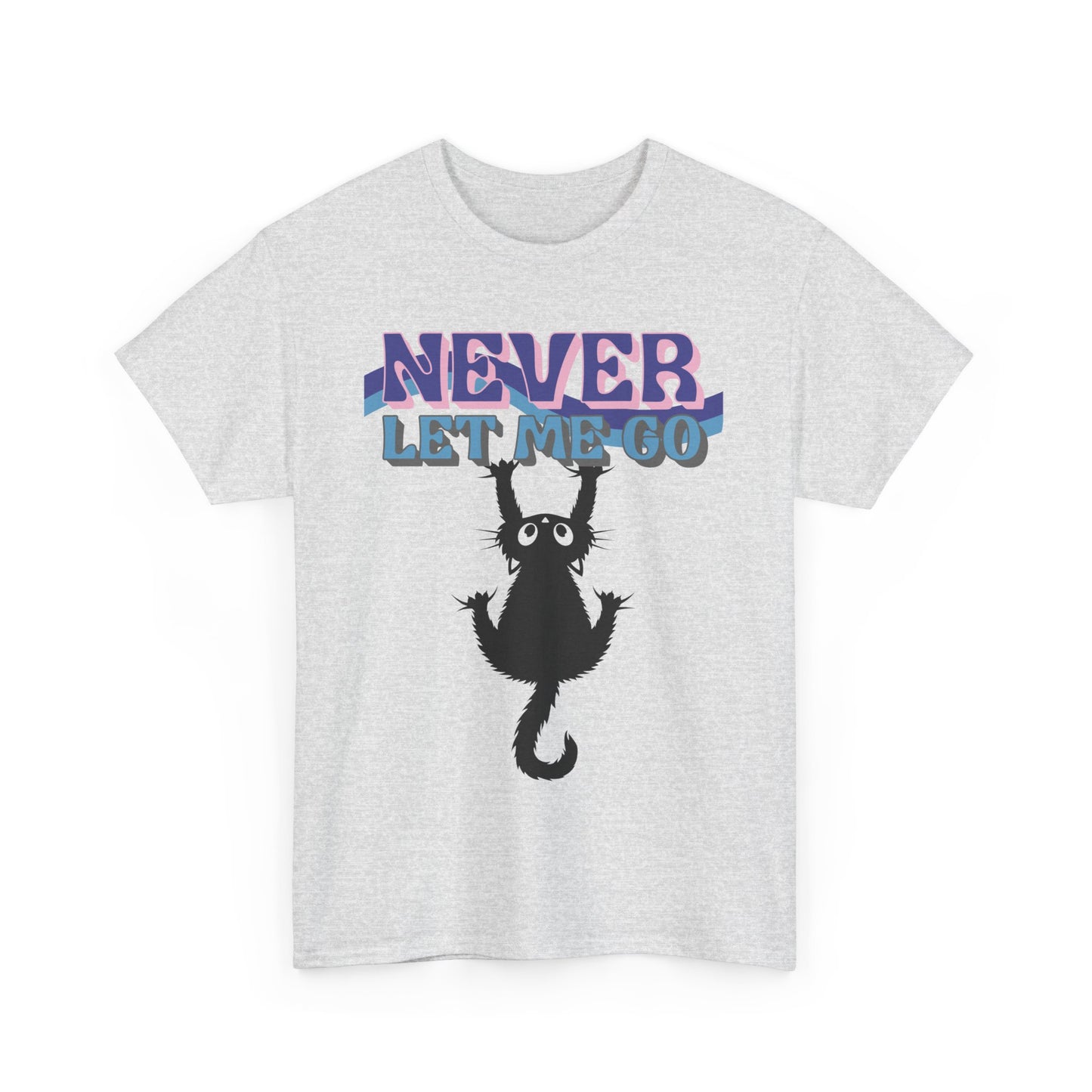 'Never Let Me Go' Cat Tee