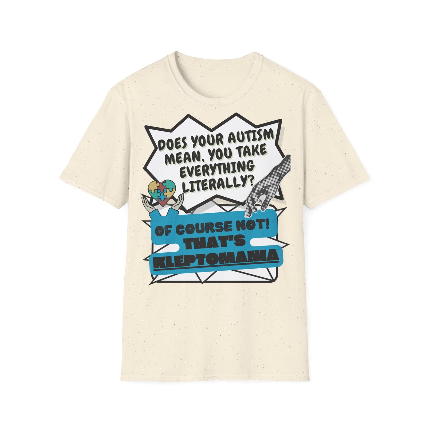 Autistic joke T-Shirt Design | Unisex Tee