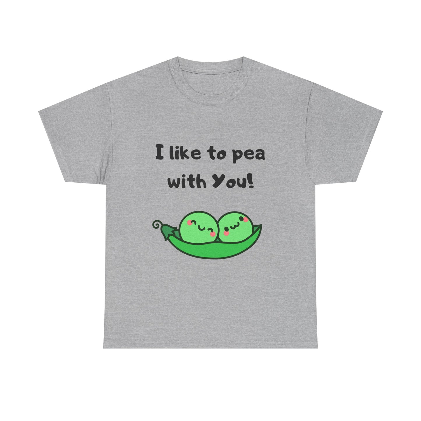 I Like to Pea with You! - Playful Shirt