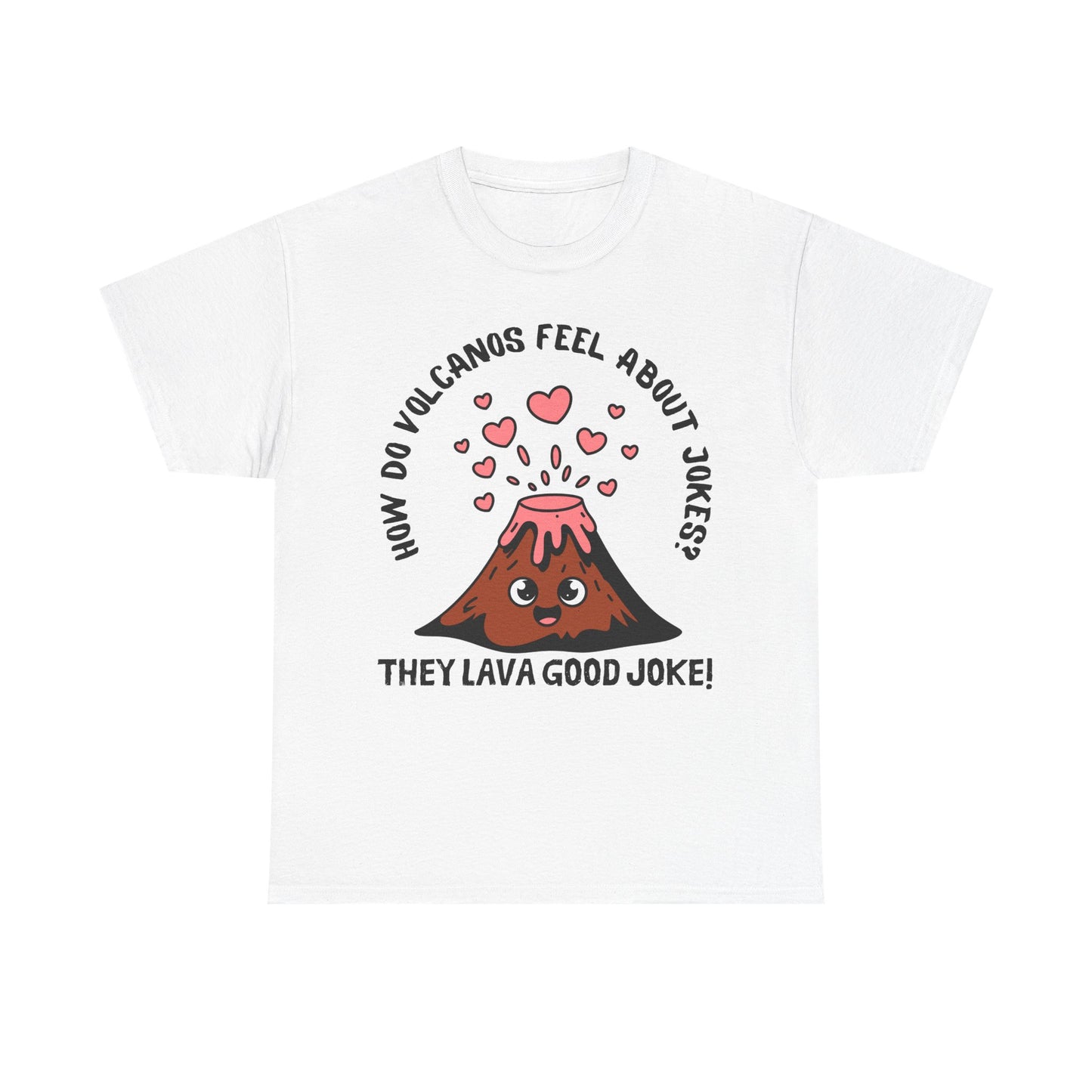 Volcano Joke Tee