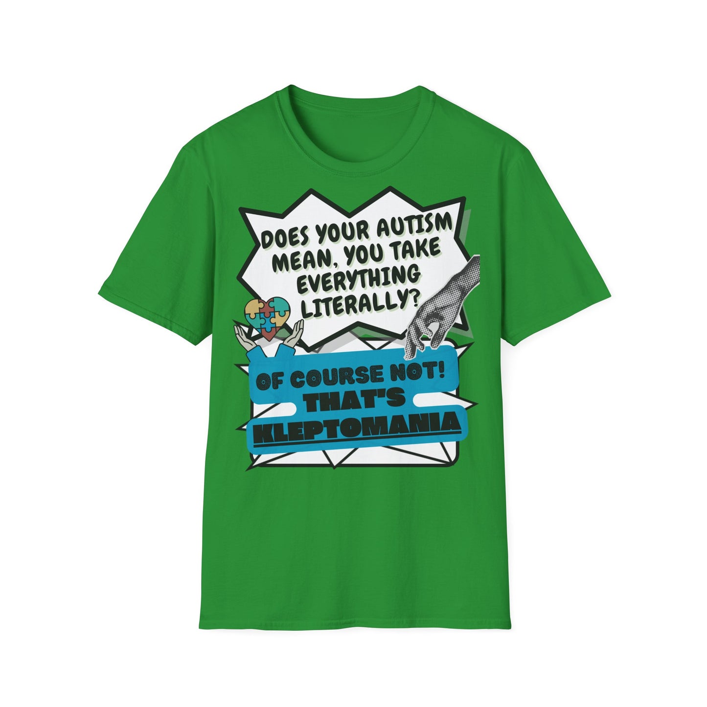 Autistic joke T-Shirt Design | Unisex Tee