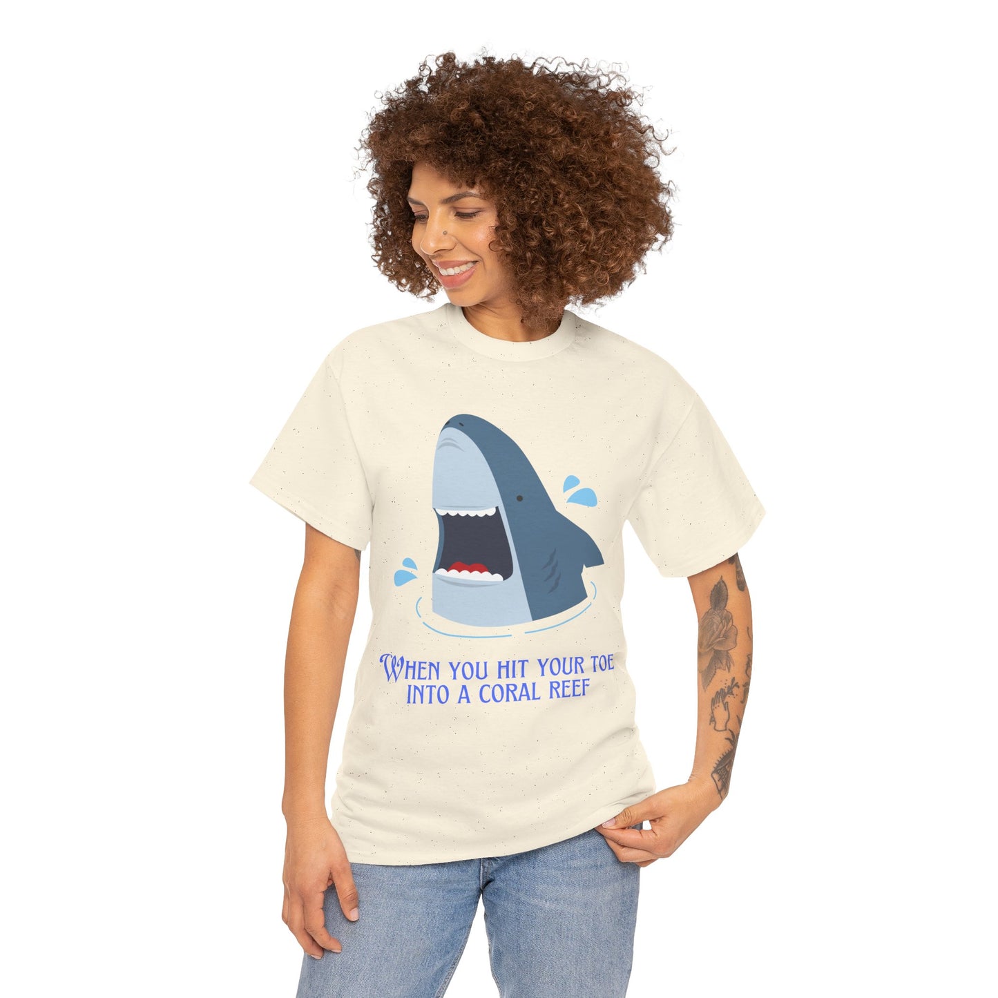 "When You Hit Your Toe Into A Coral Reef"- T-Shirt