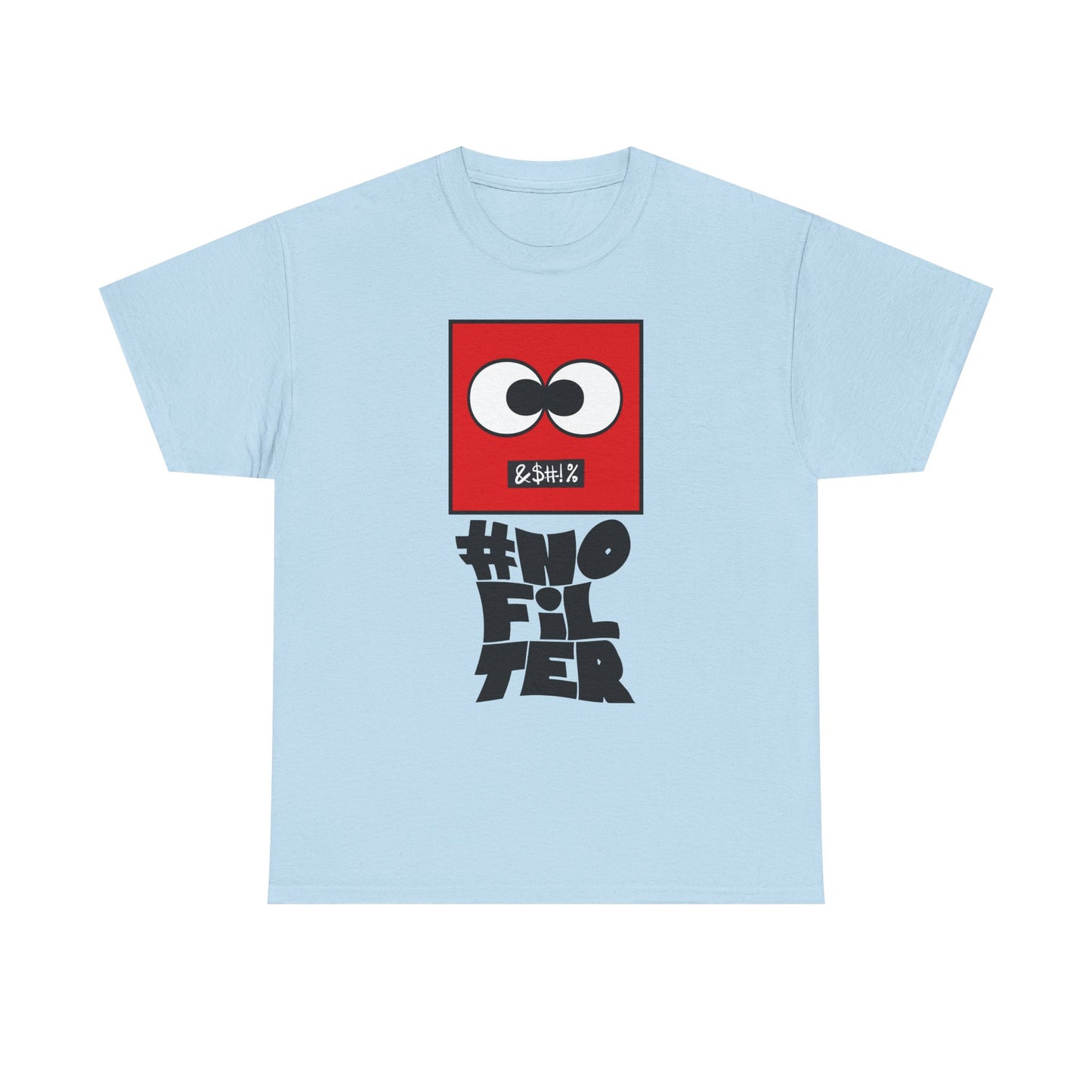 #NoFilter Unisex Casual Graphic T-Shirt