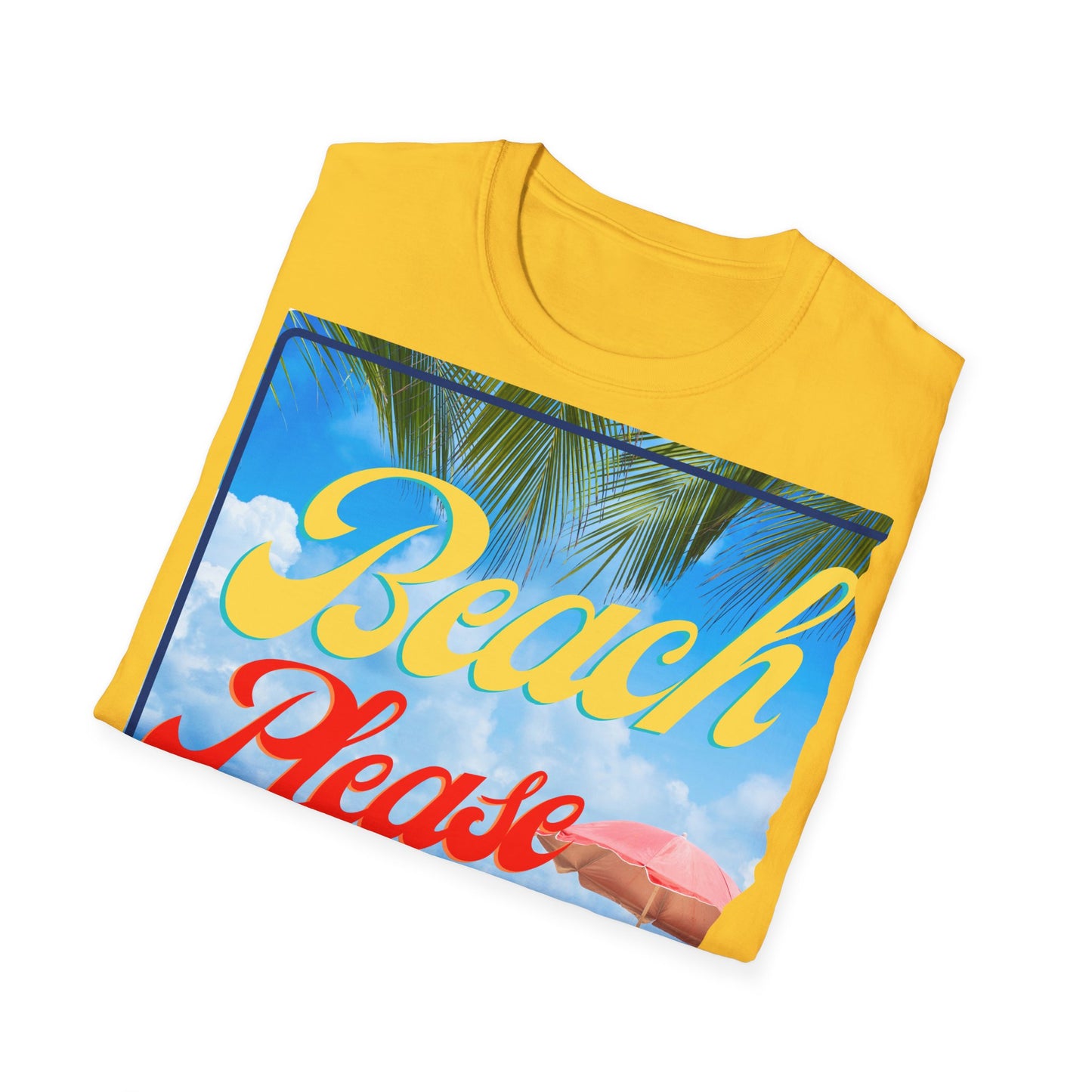 Beach Please Unisex Softstyle T-Shirt - Fun Summer Vibe for Beach Lovers