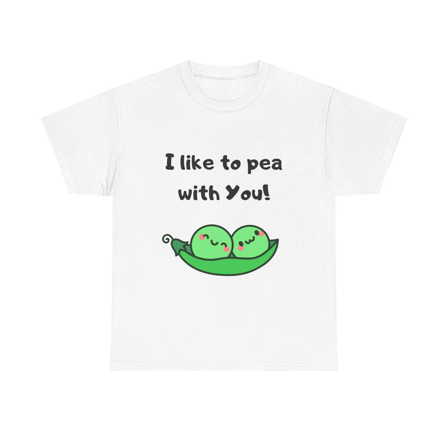 I Like to Pea with You! - Playful Shirt