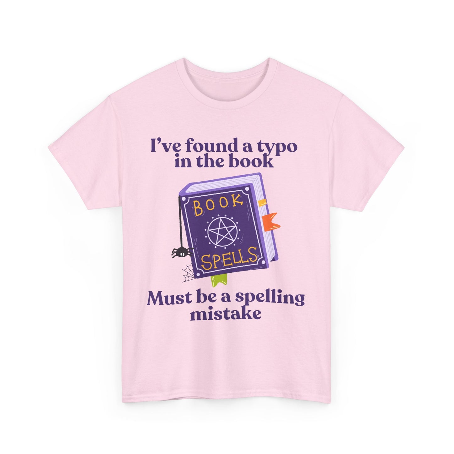 Must Be a Spelling Mistake - Tee