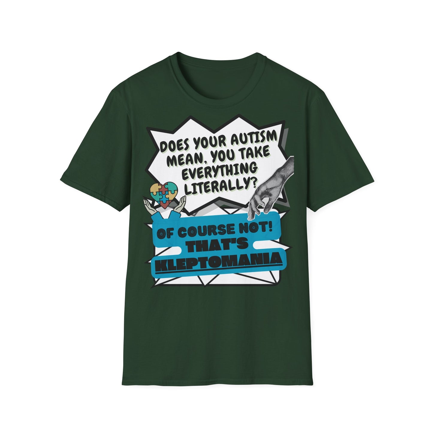 Autistic joke T-Shirt Design | Unisex Tee