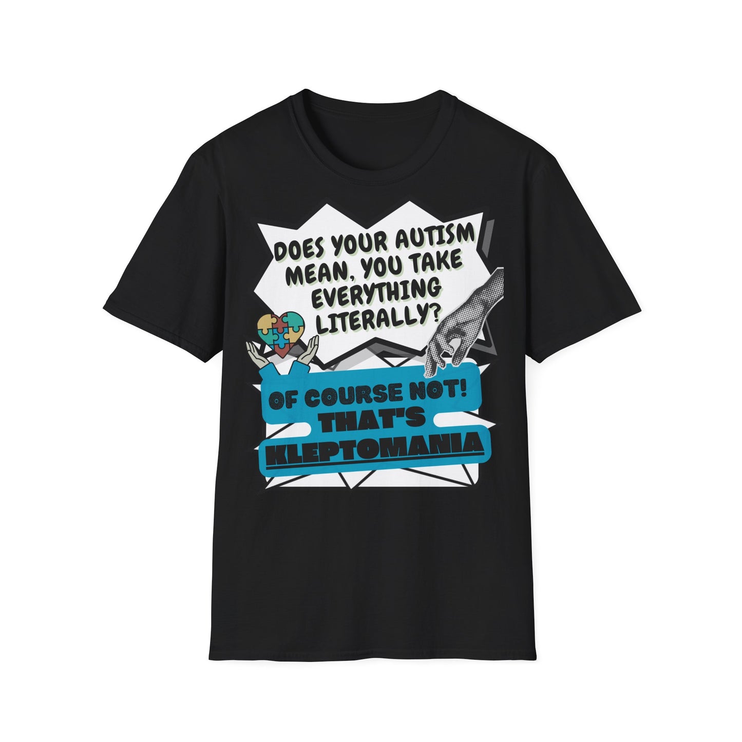 Autistic joke T-Shirt Design | Unisex Tee
