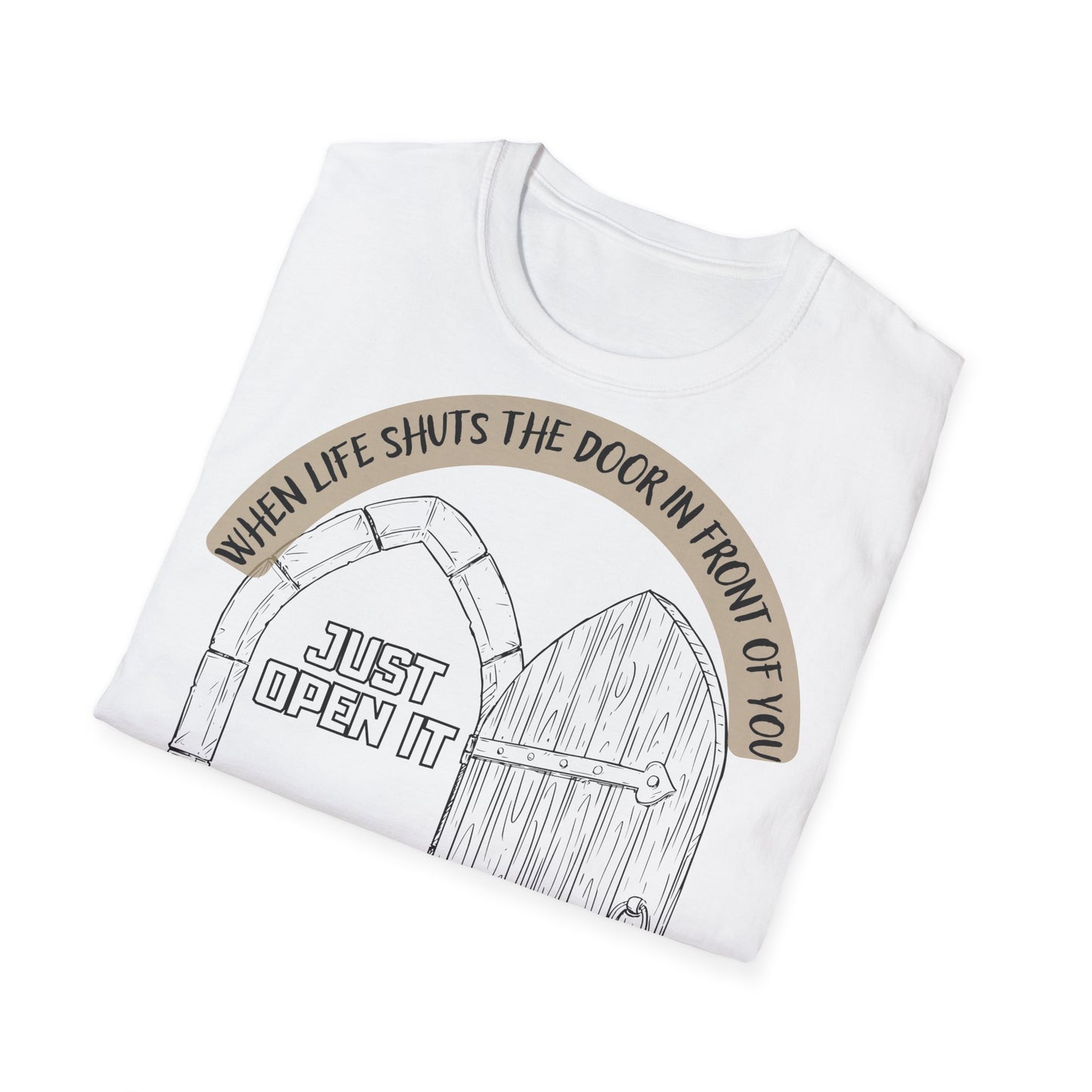 'Just Open It' - Inspirational T-Shirt