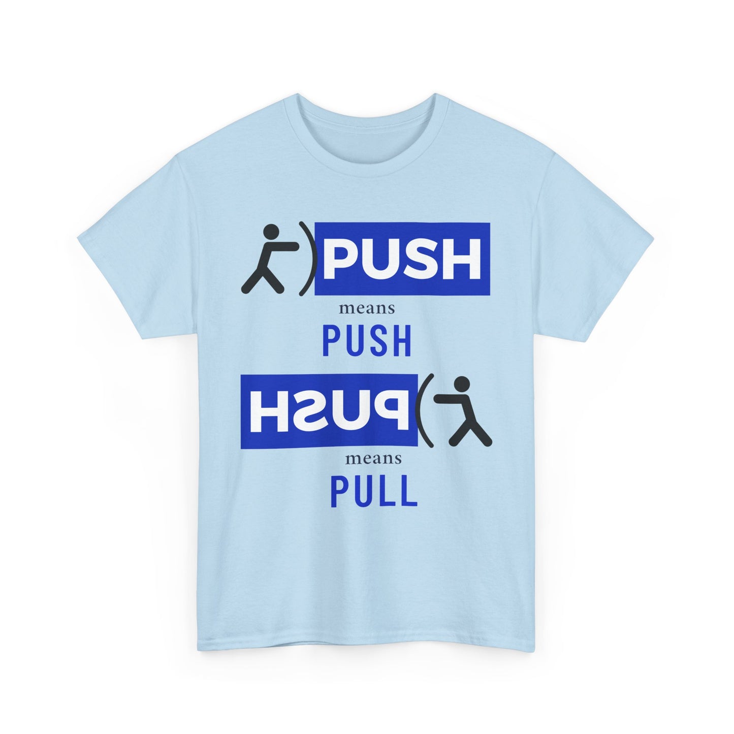'Push or Pull' Tee