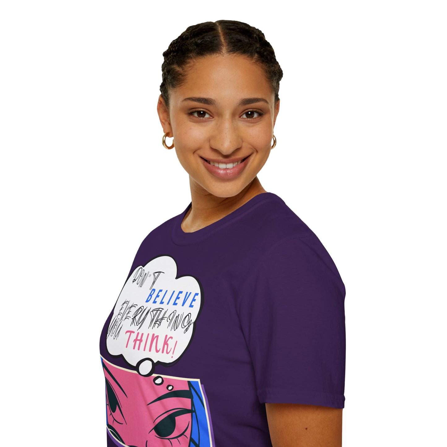 "Don't Believe Everything You Think" T-Shirt