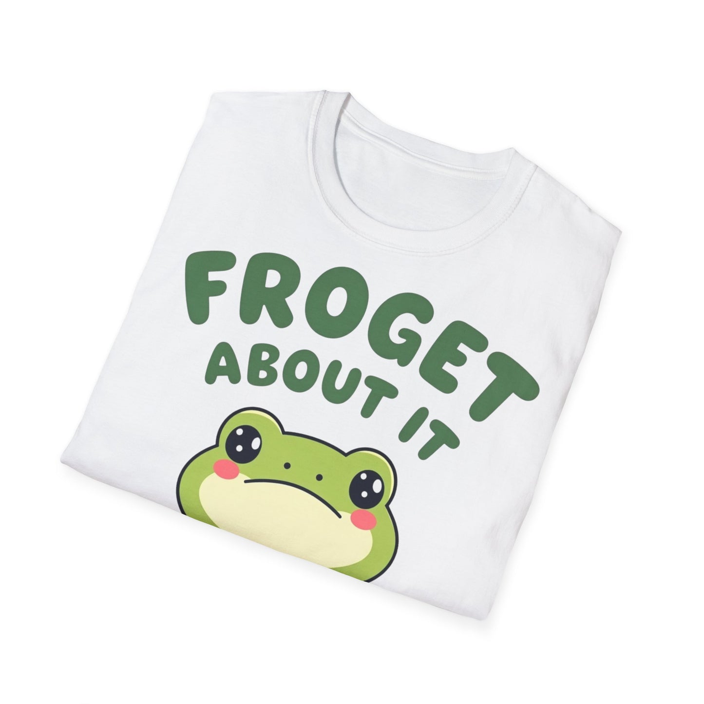 Froget About It T-Shirt - Cute Frog Design