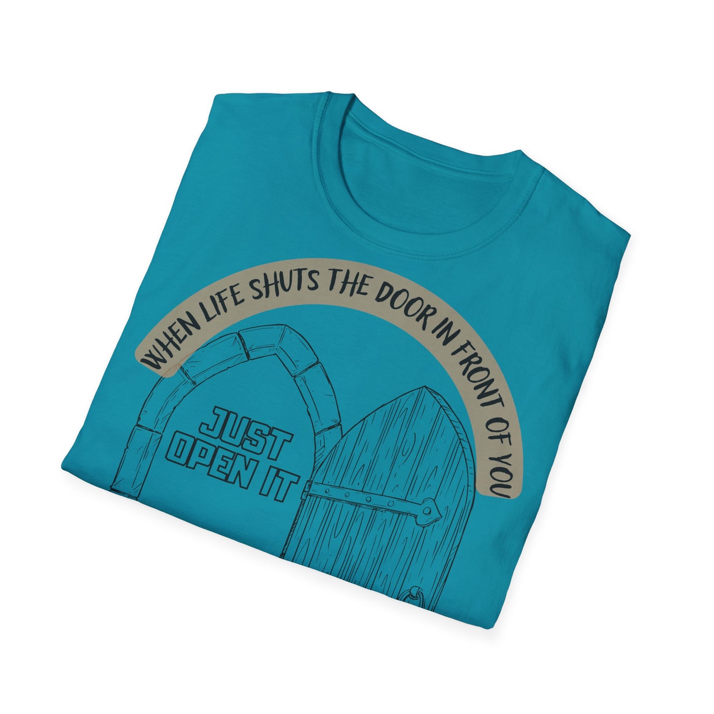 'Just Open It' - Inspirational T-Shirt
