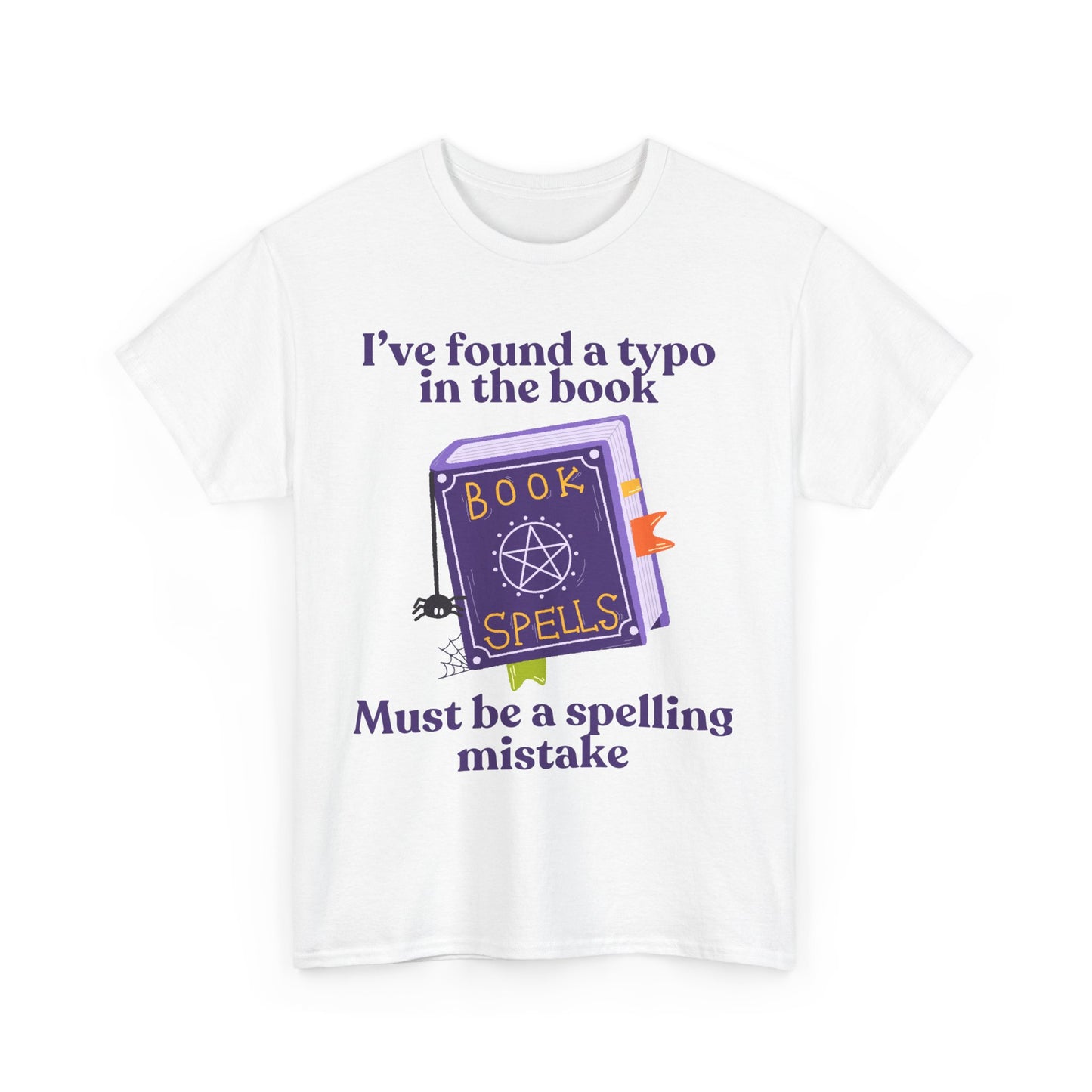 Must Be a Spelling Mistake - Tee