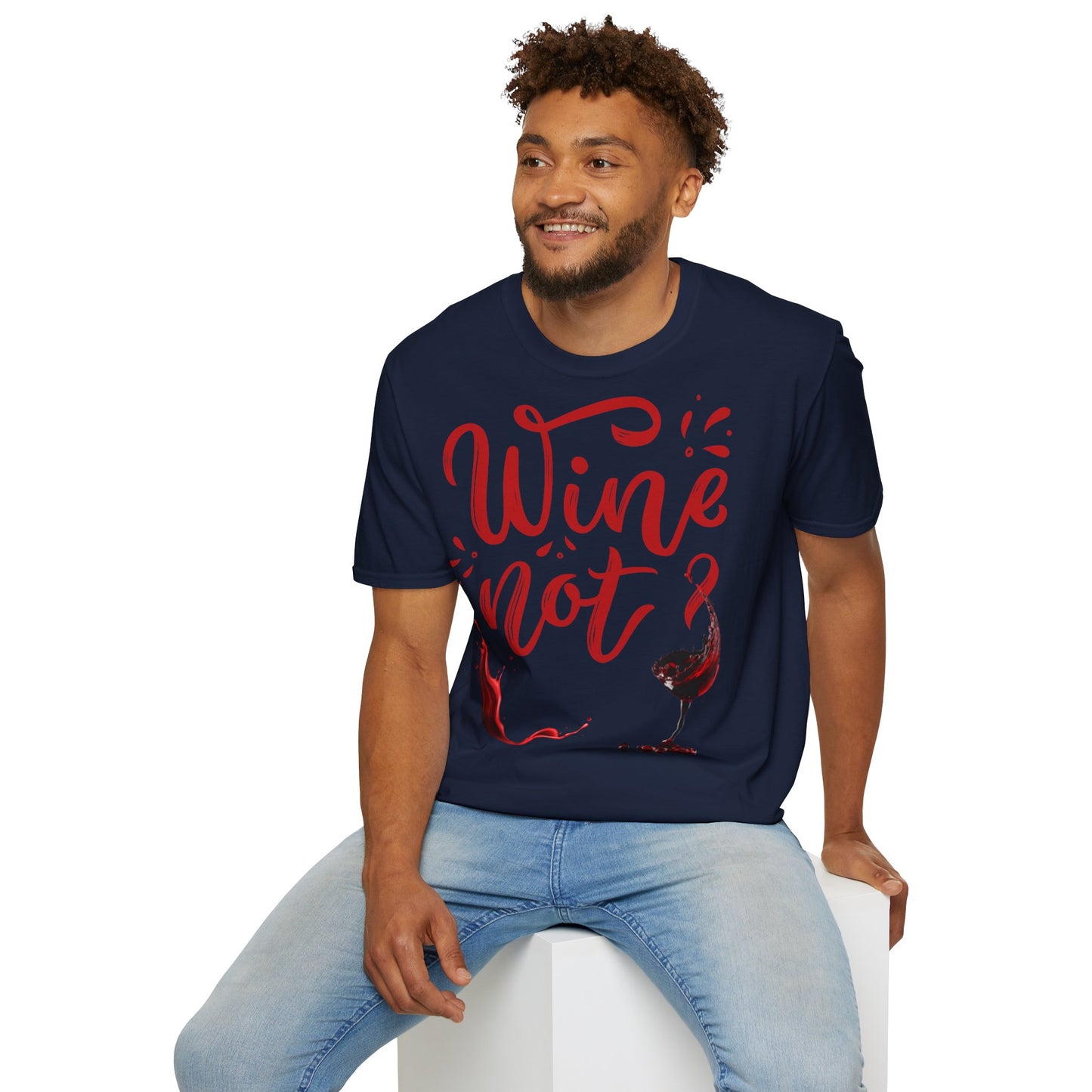 "Wine Not?" Unisex Softstyle T-Shirt - Perfect for Wine Lovers