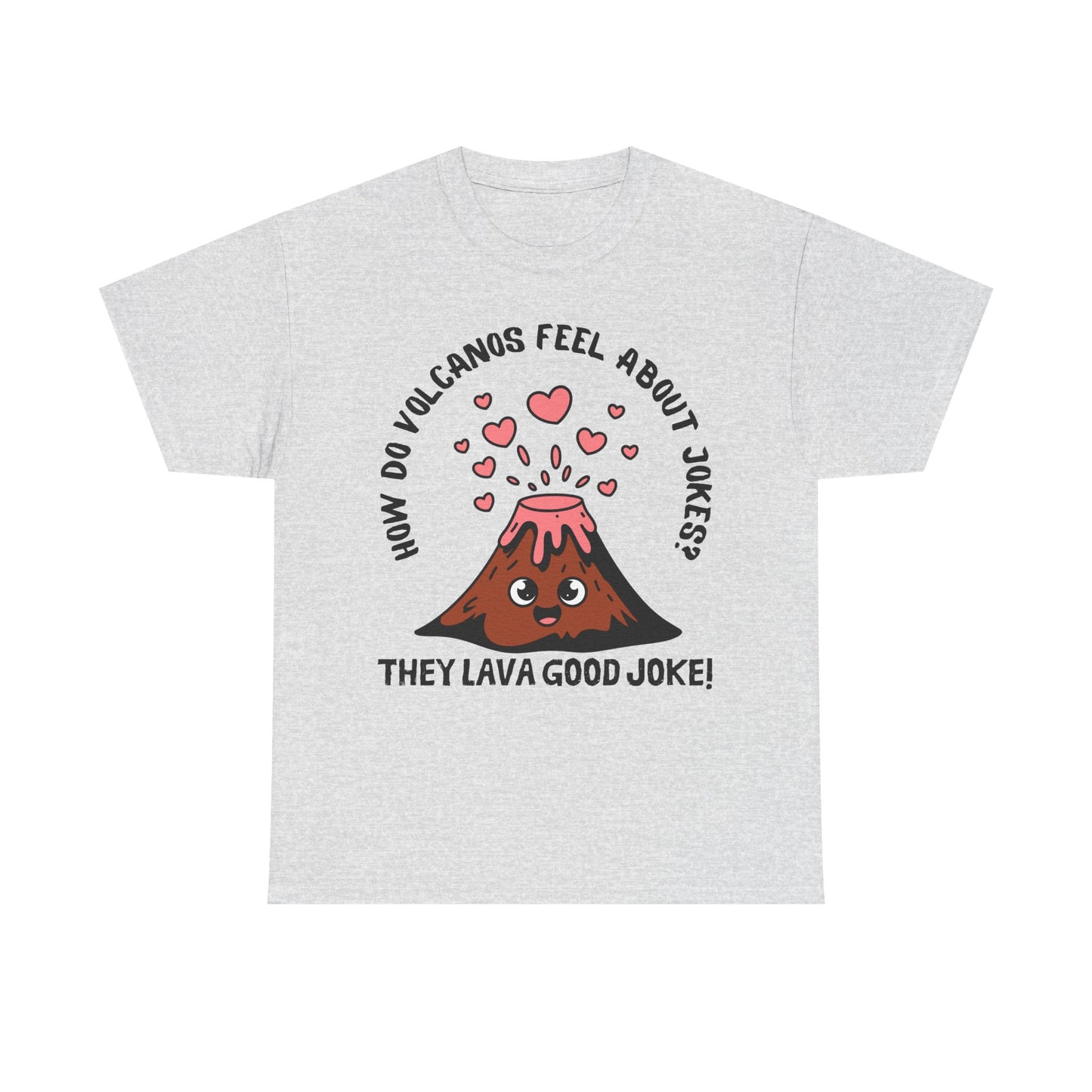 Volcano Joke Tee
