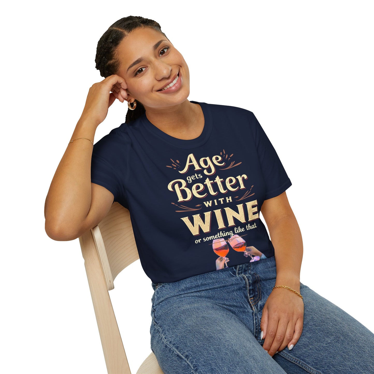 Age Gets Better with Wine Unisex T-Shirt