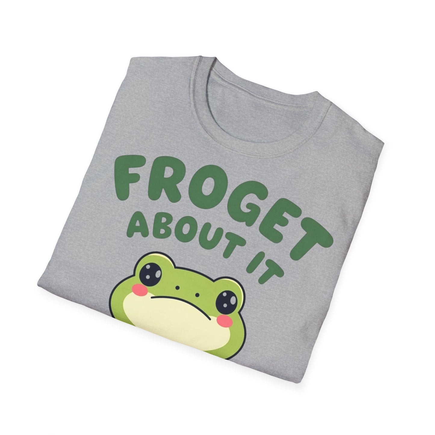Froget About It T-Shirt - Cute Frog Design