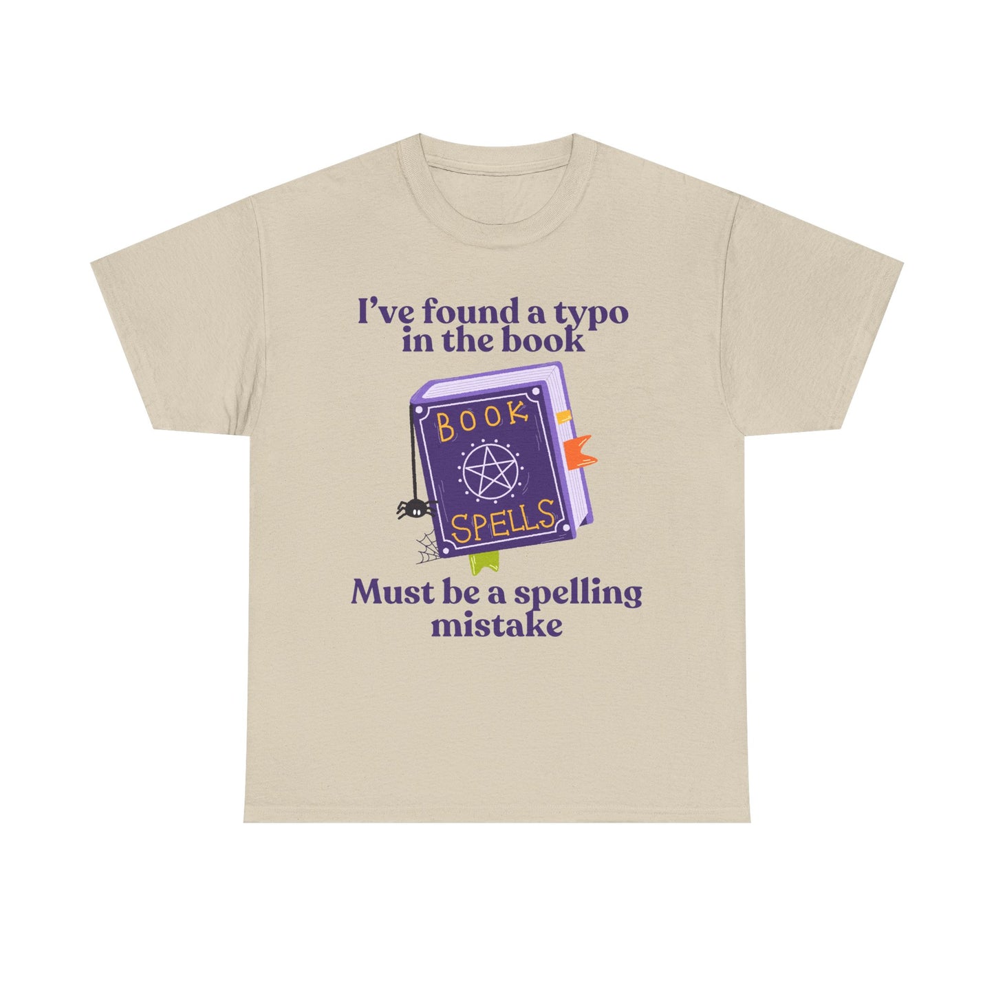 Must Be a Spelling Mistake - Tee
