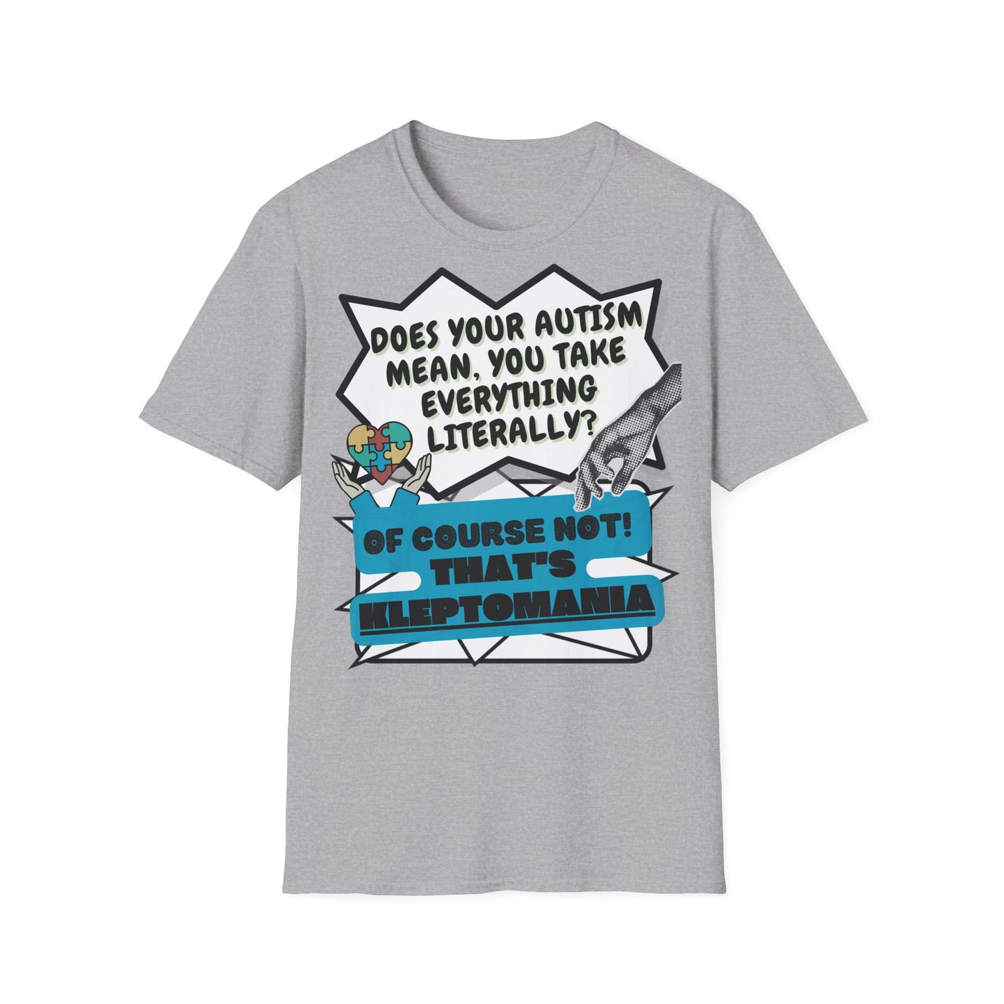 Autistic joke T-Shirt Design | Unisex Tee