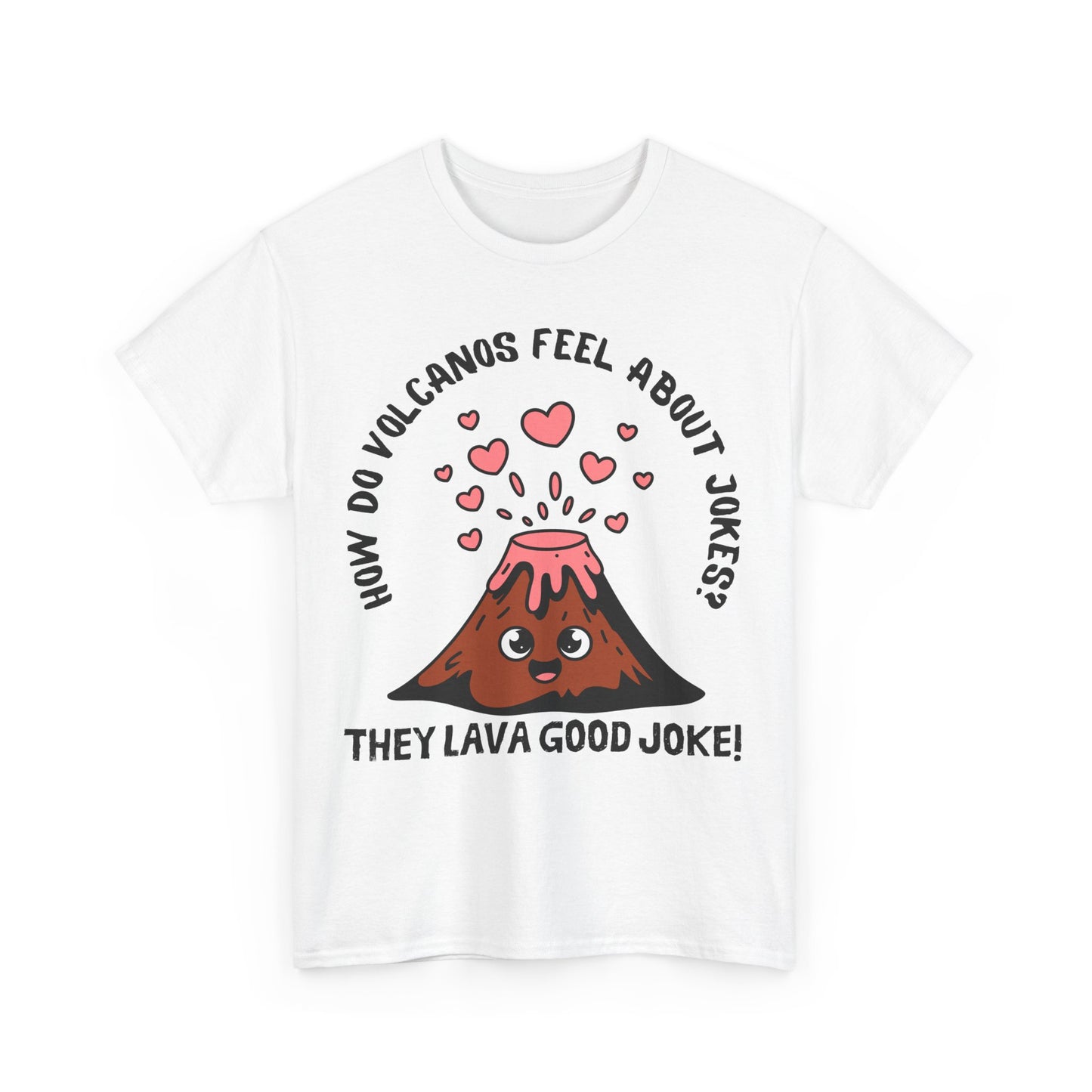Volcano Joke Tee