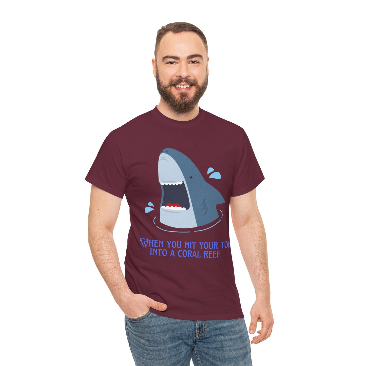 "When You Hit Your Toe Into A Coral Reef"- T-Shirt