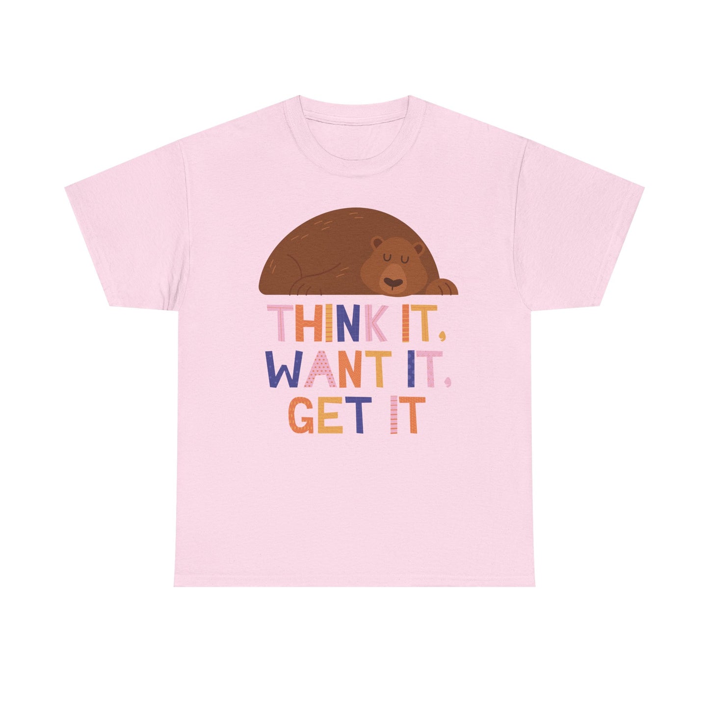 Motivational Bear Graphic Tee - "Think It, Want It, Get It"
